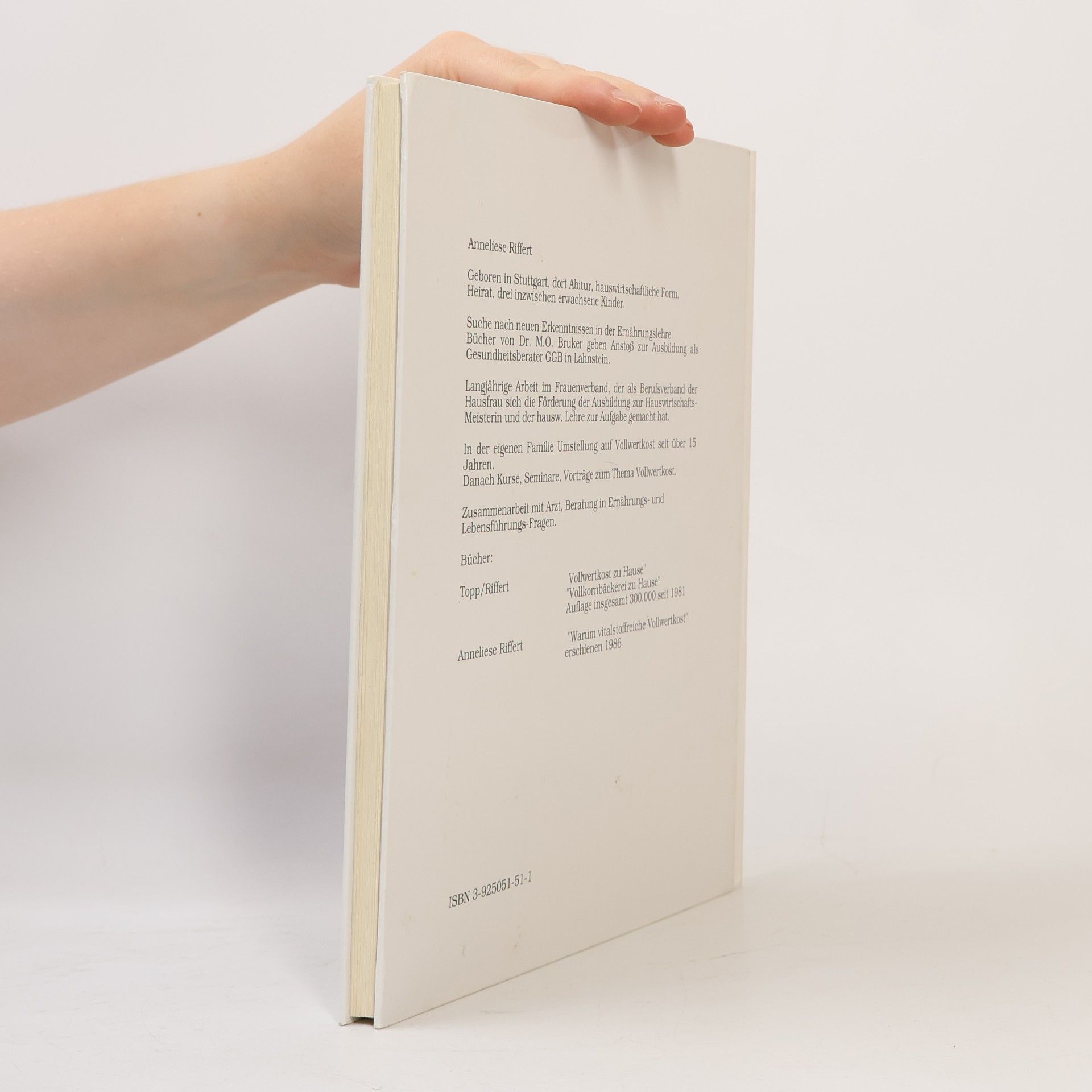 Anneliese Riffert Das grosse Anneliese-Riffert-Vollkornbackbuch