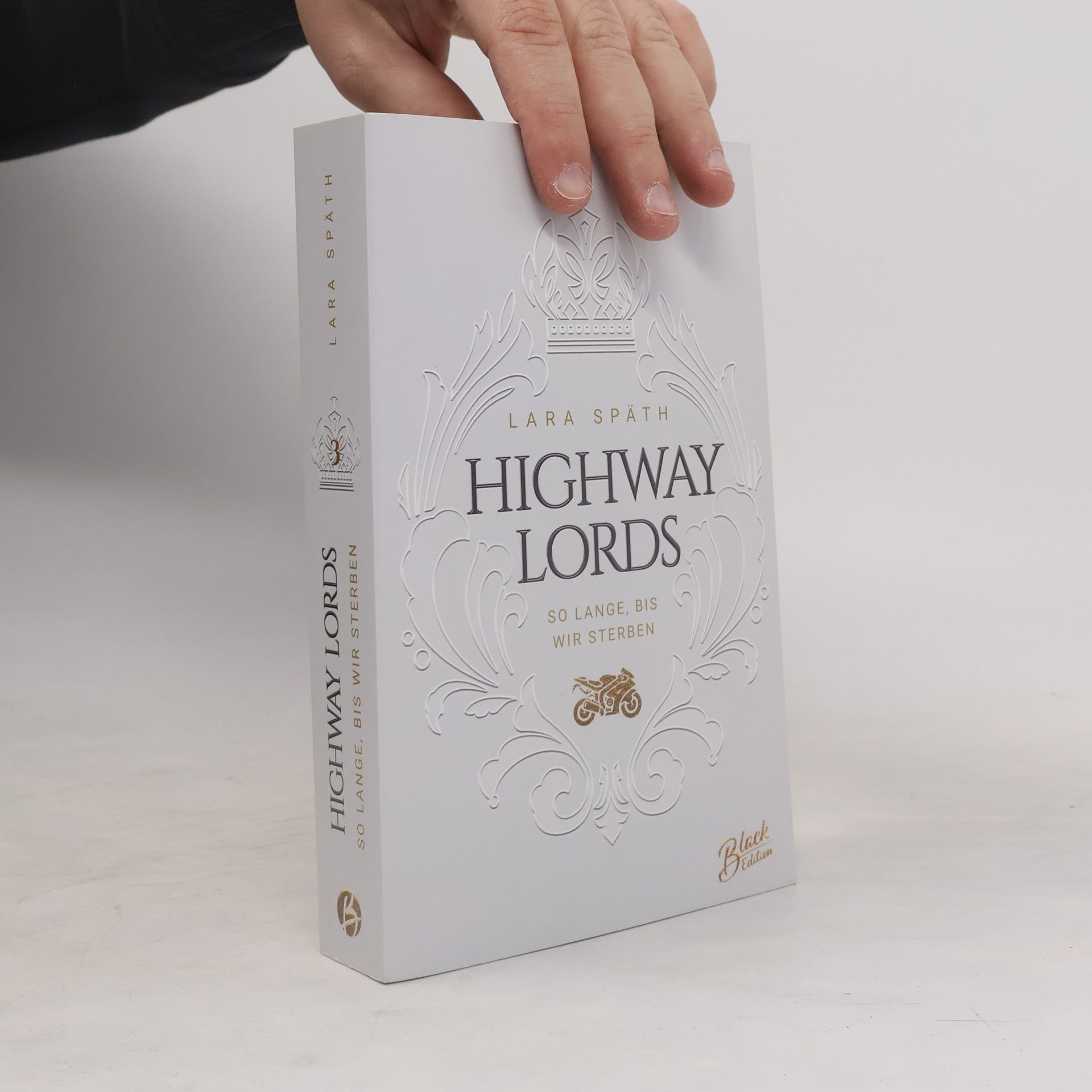 Lara Späth Highway Lords: So lange, bis wir sterben | Mit wunderschönem Farbschnitt