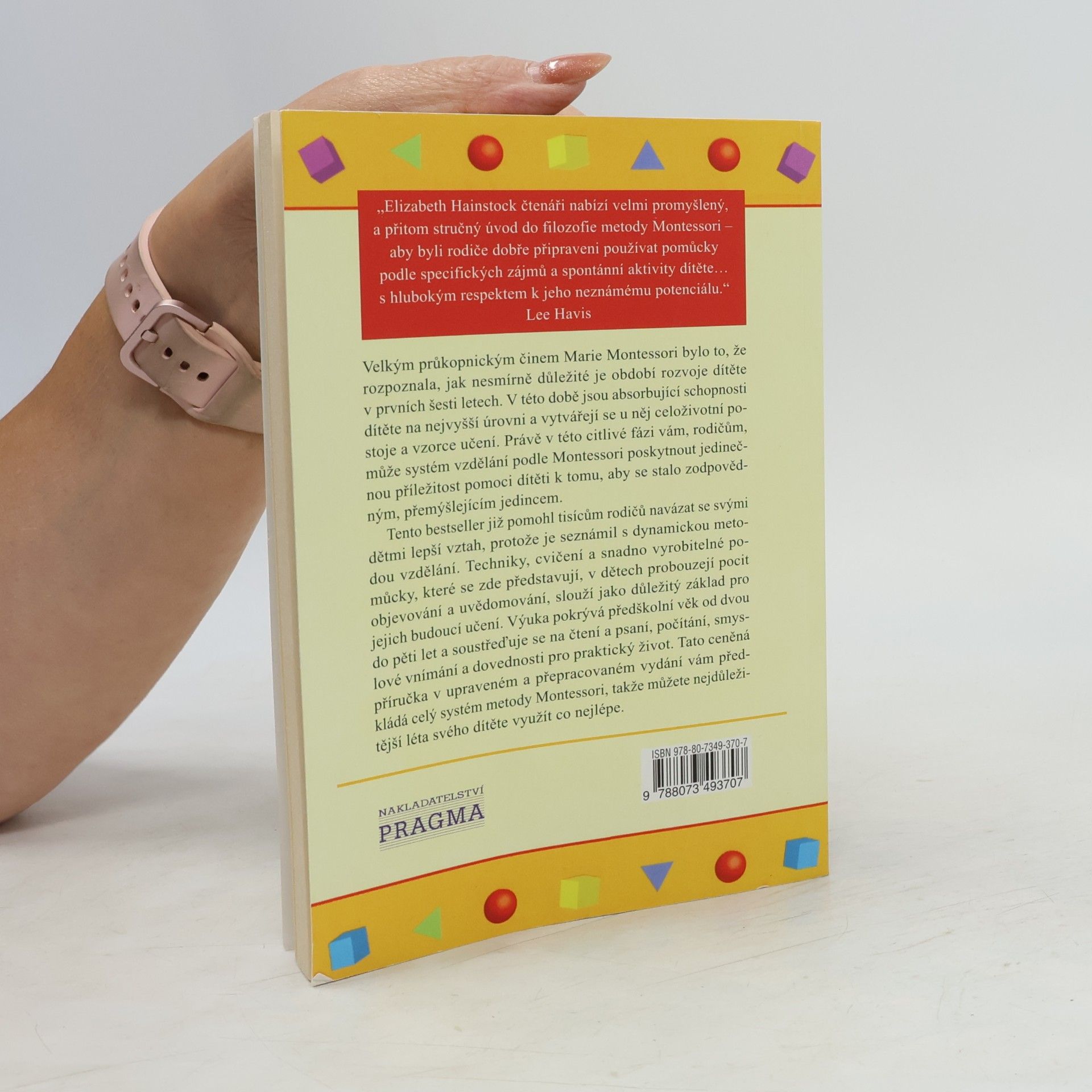 Elizabeth G. Hainstock Metoda Montessori a jak ji učit doma. Předškolní léta