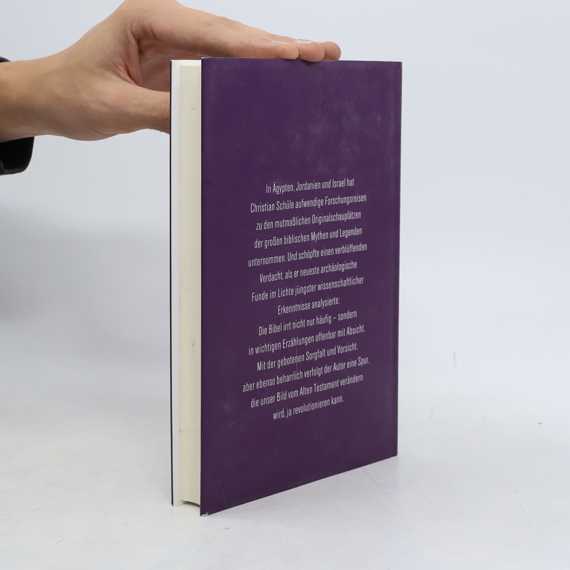 Christian Schüle Die Bibel irrt. Die sieben großen Mythen auf dem Prüfstand