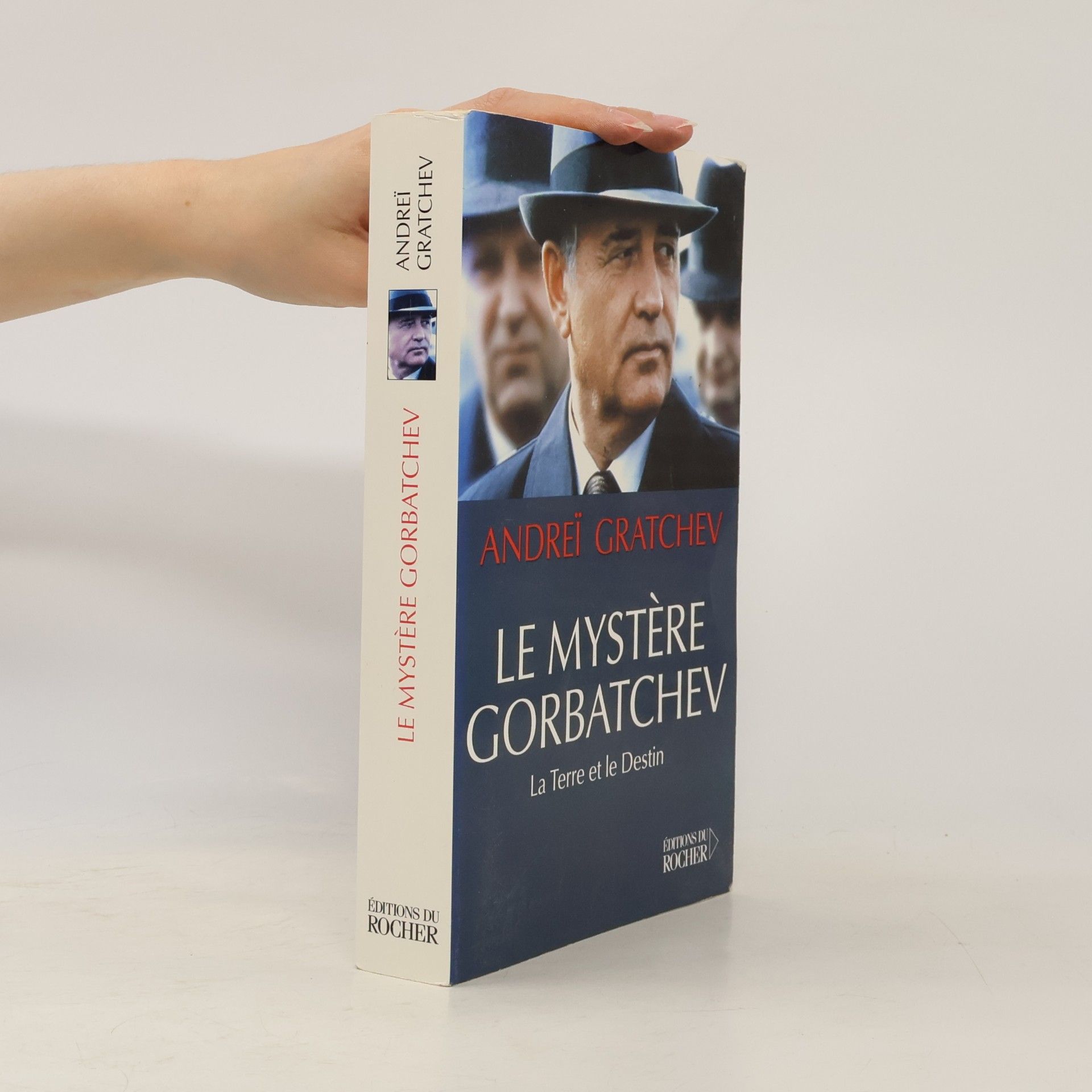 A. Gratchev Le Mystère Gorbatchev
