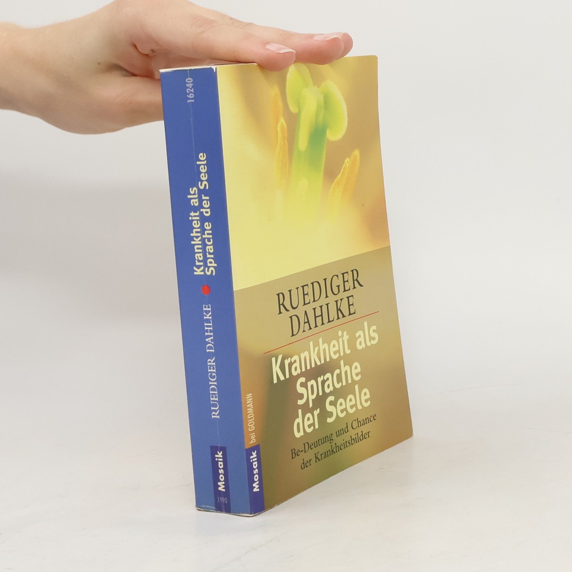 Krankheit als Sprache der Seele