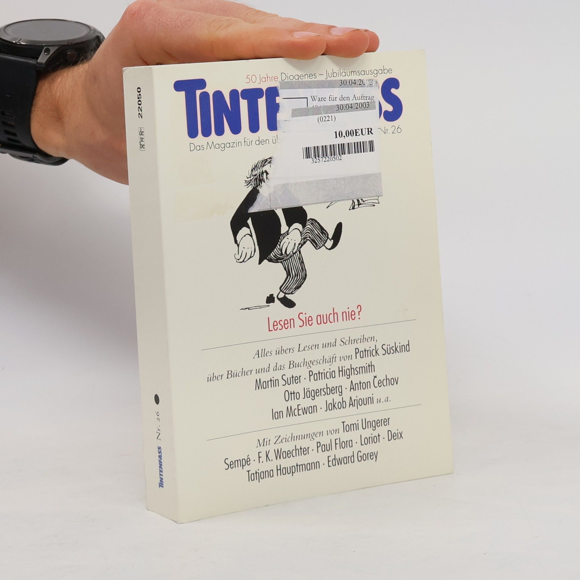 Tintenfass Nr. 26. Das Magazin für den überforderten Intellektuellen. Lesen Sie auch nie?