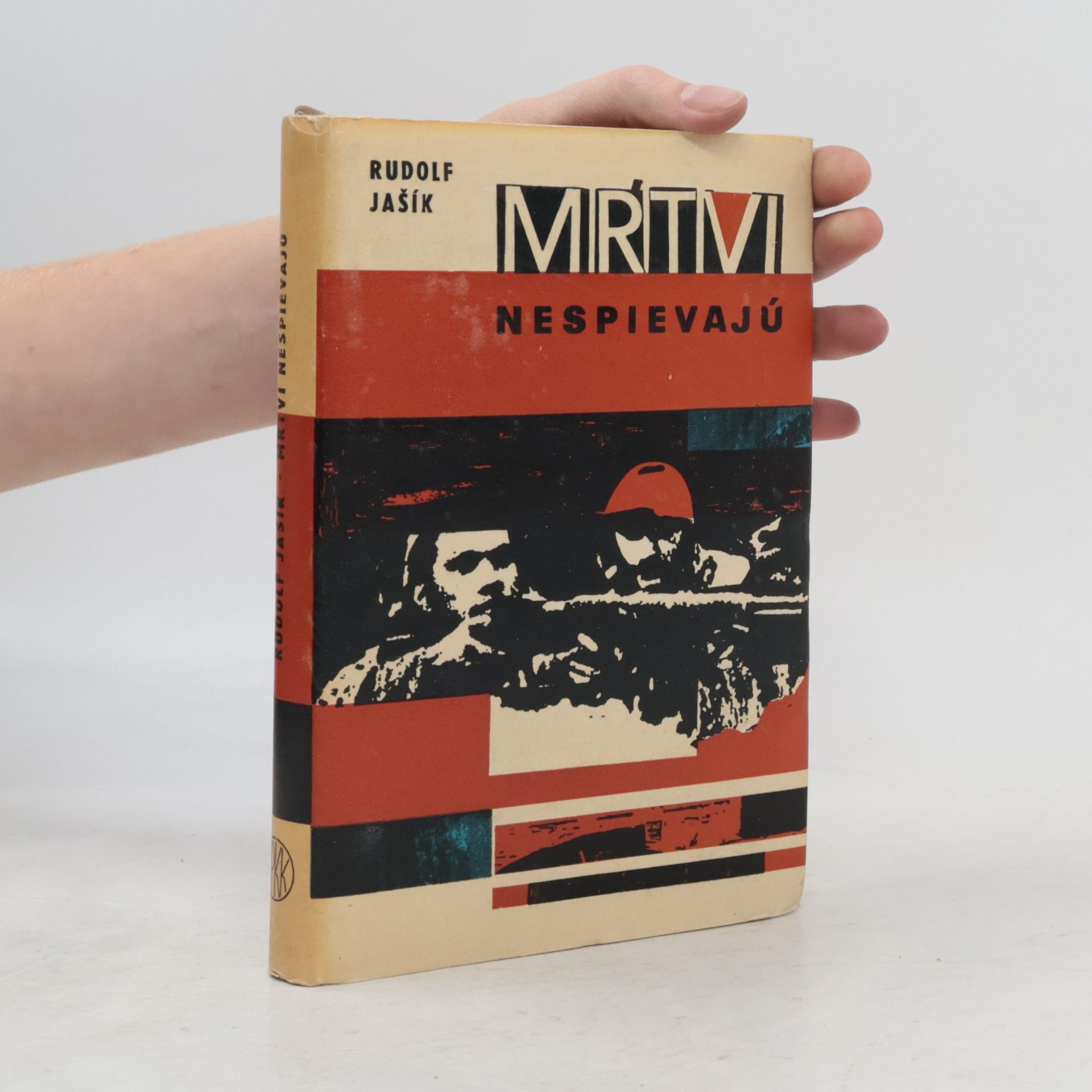 Rudolf Jašík Mŕtvi nespievajú