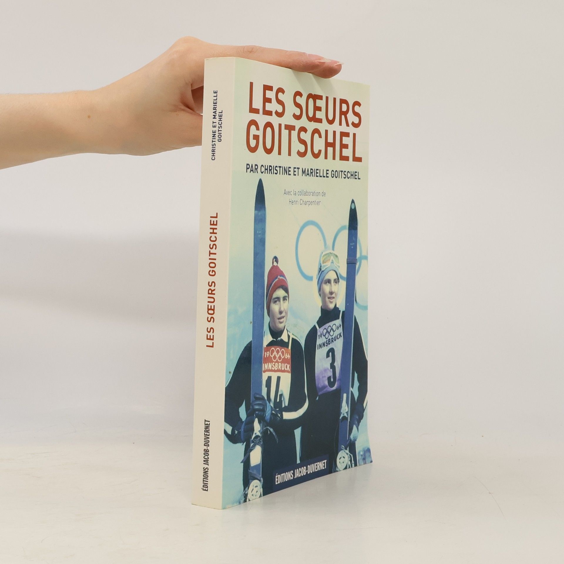 Goitschel, Marielle Les soeurs Goitschel: Les Etoiles des neiges