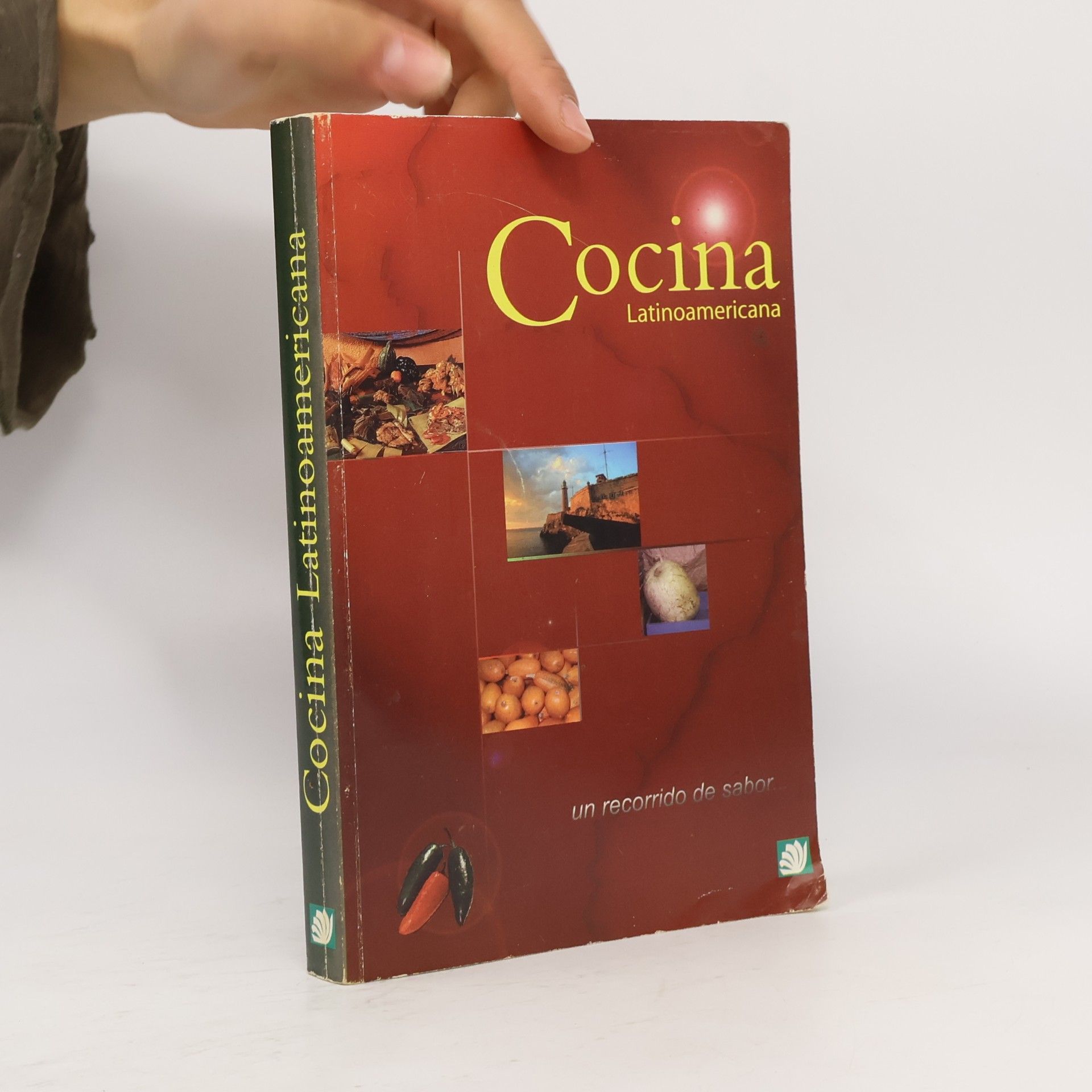 Juan Pablo Munoz COCINA LATINOAMERICANA, Un recorrido de sabor