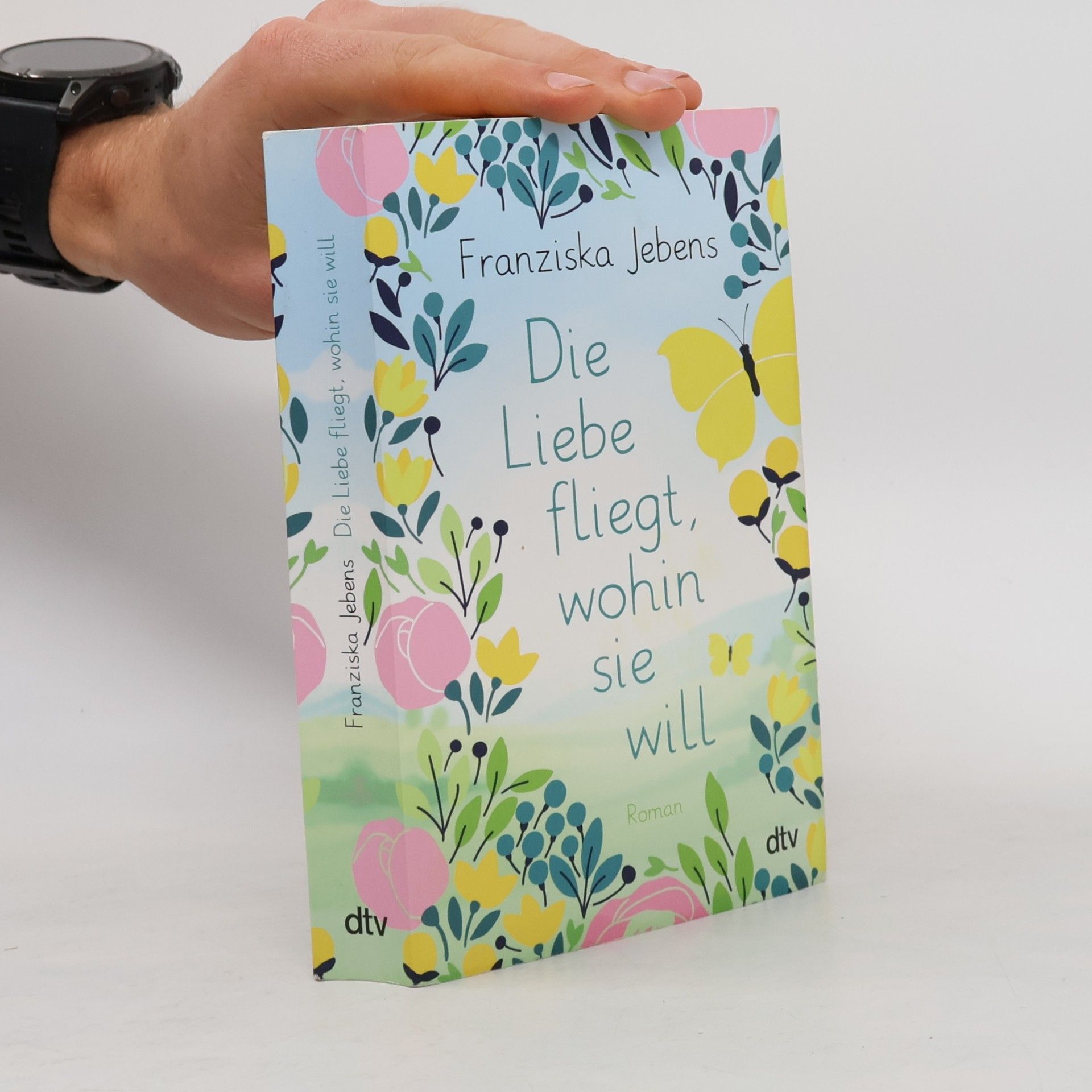 Franziska Jebens Die Liebe fliegt, wohin sie will