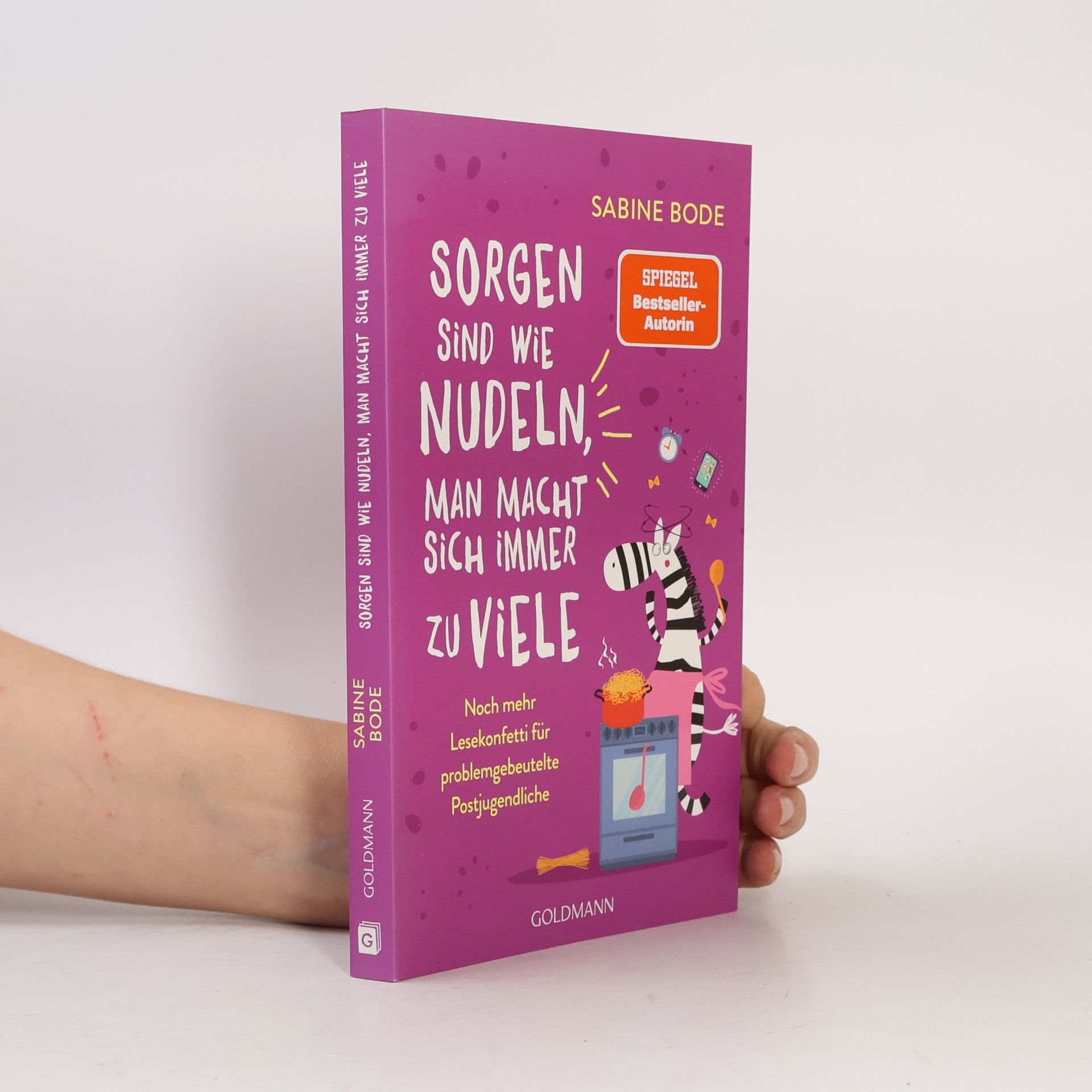 Sabine Bode Sorgen sind wie Nudeln, man macht sich immer zu viele