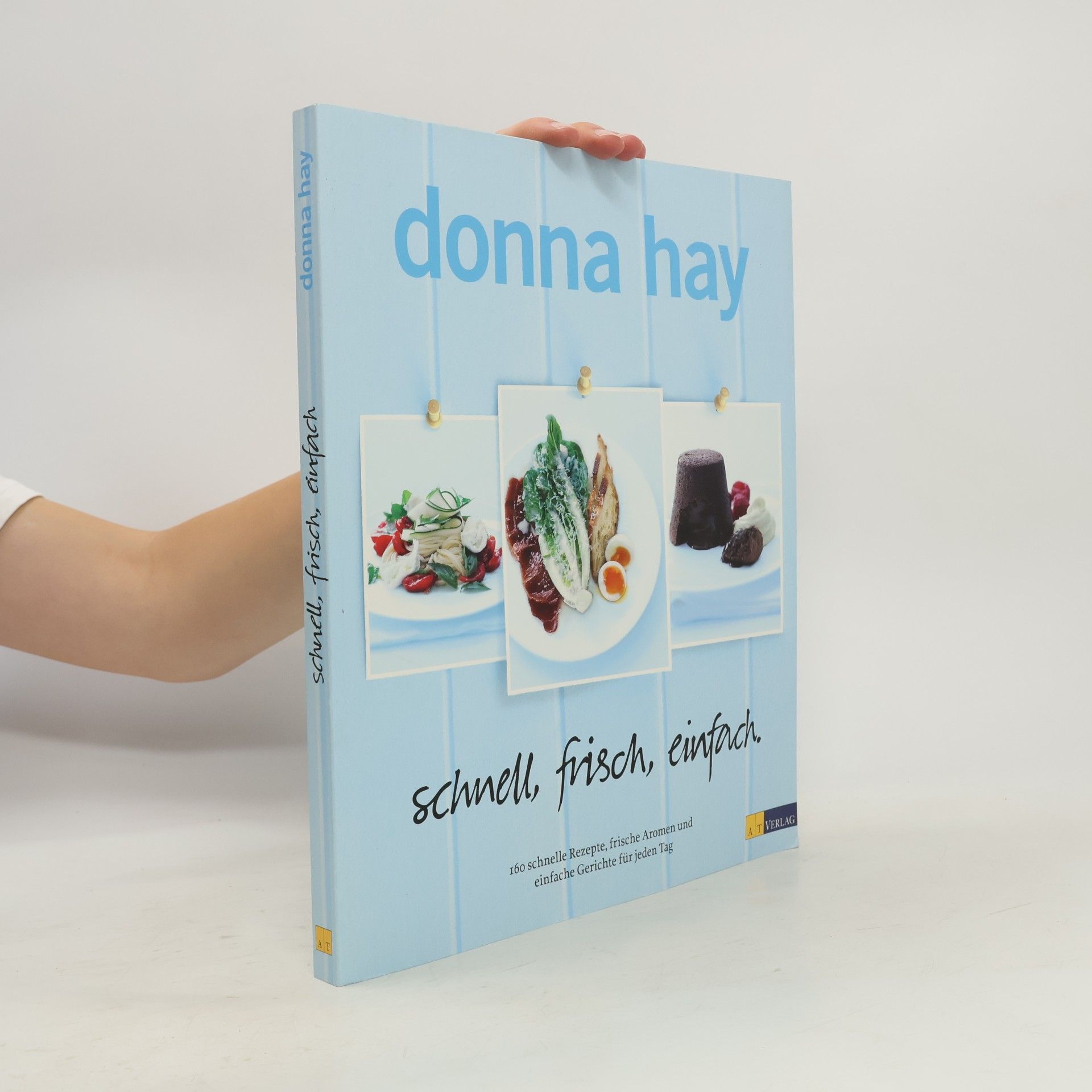 Donna Hay Schnell, frisch, einfach