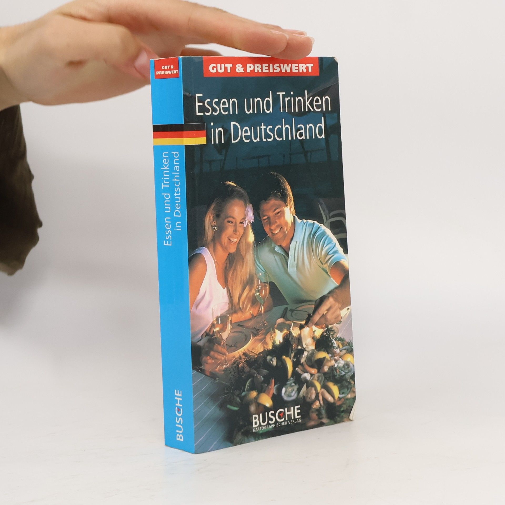 Various authors Gut & preiswert essen und trinken ... in über 1300 Gasthäusern