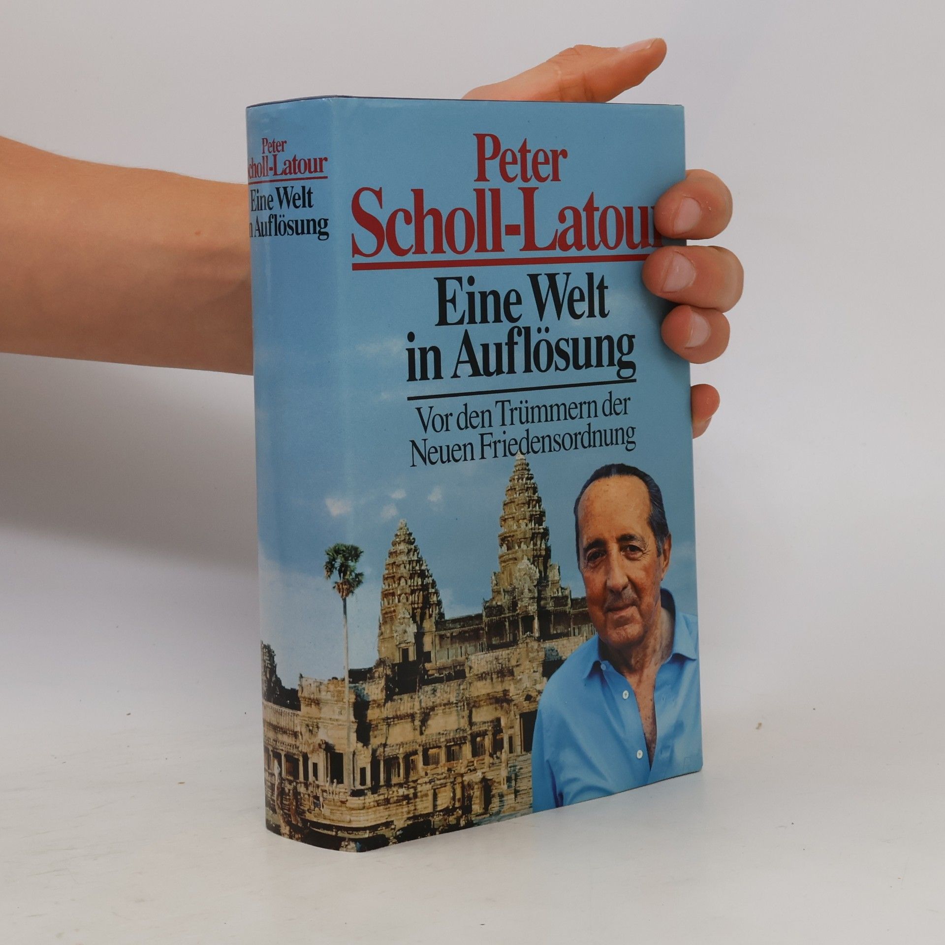 Peter Scholl-Latour Eine Welt in Auflösung