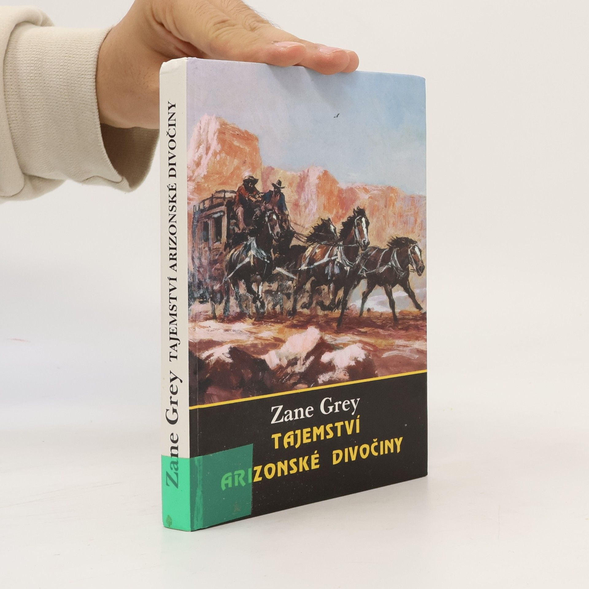 Zane Grey Tajemství arizonské divočiny