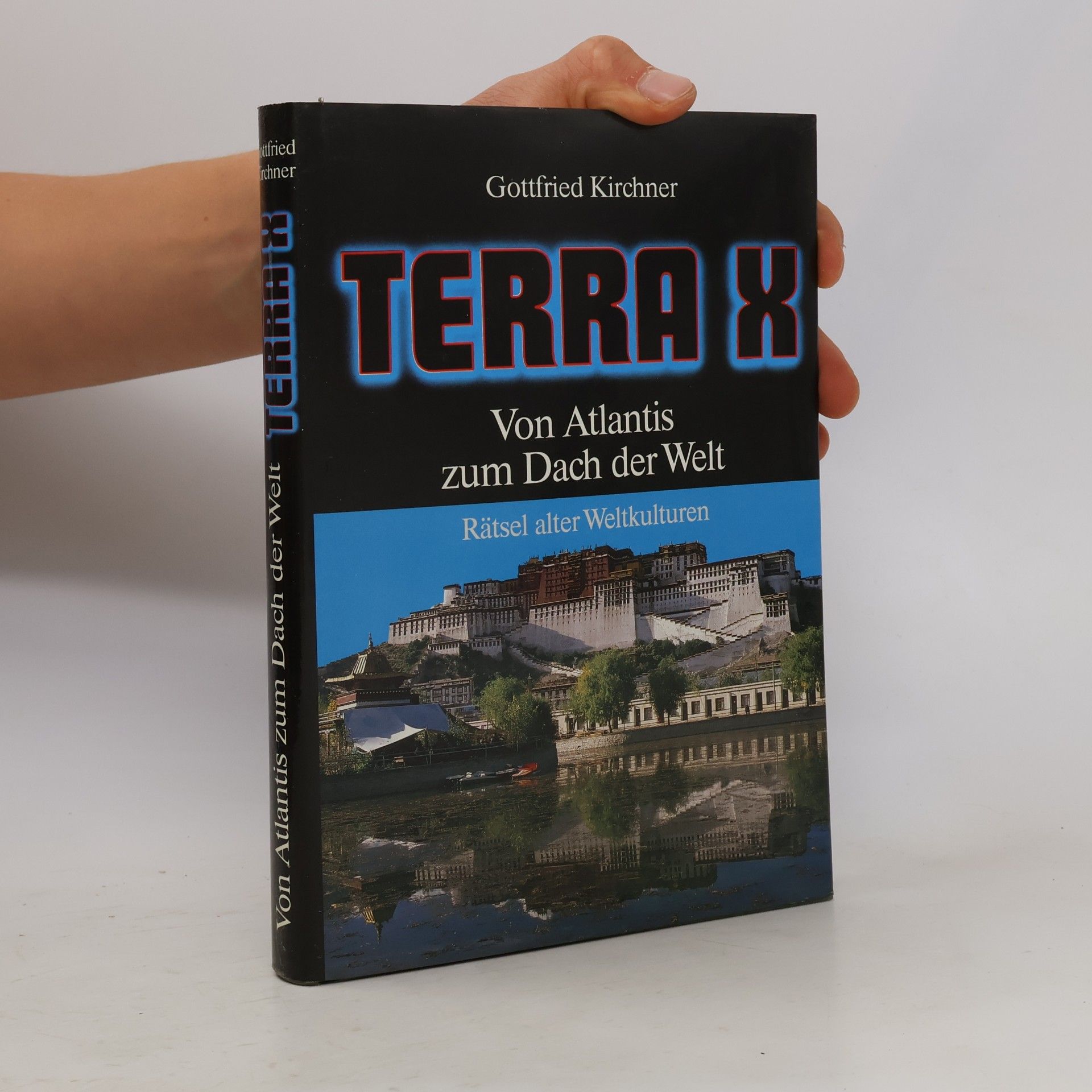 Terra X. Von Atlantis zum Dach der Welt