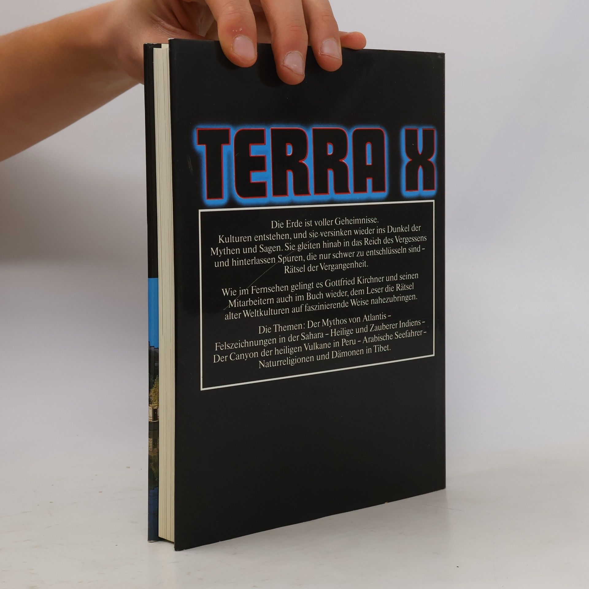 Gottfried Kirchner Terra X. Von Atlantis zum Dach der Welt