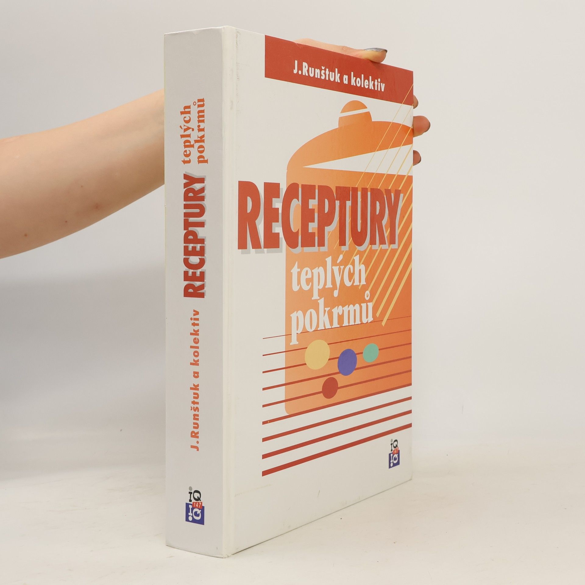 Jaroslav Runštuk Receptury teplých pokrmů
