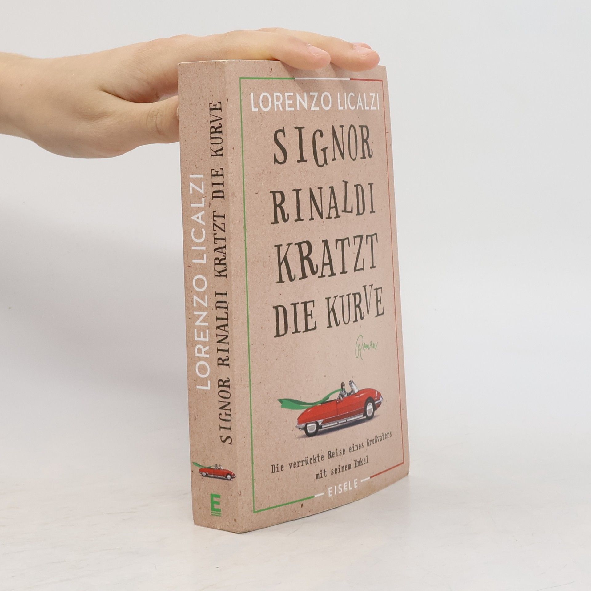 Lorenzo Licalzi Signor Rinaldi kratzt die Kurve