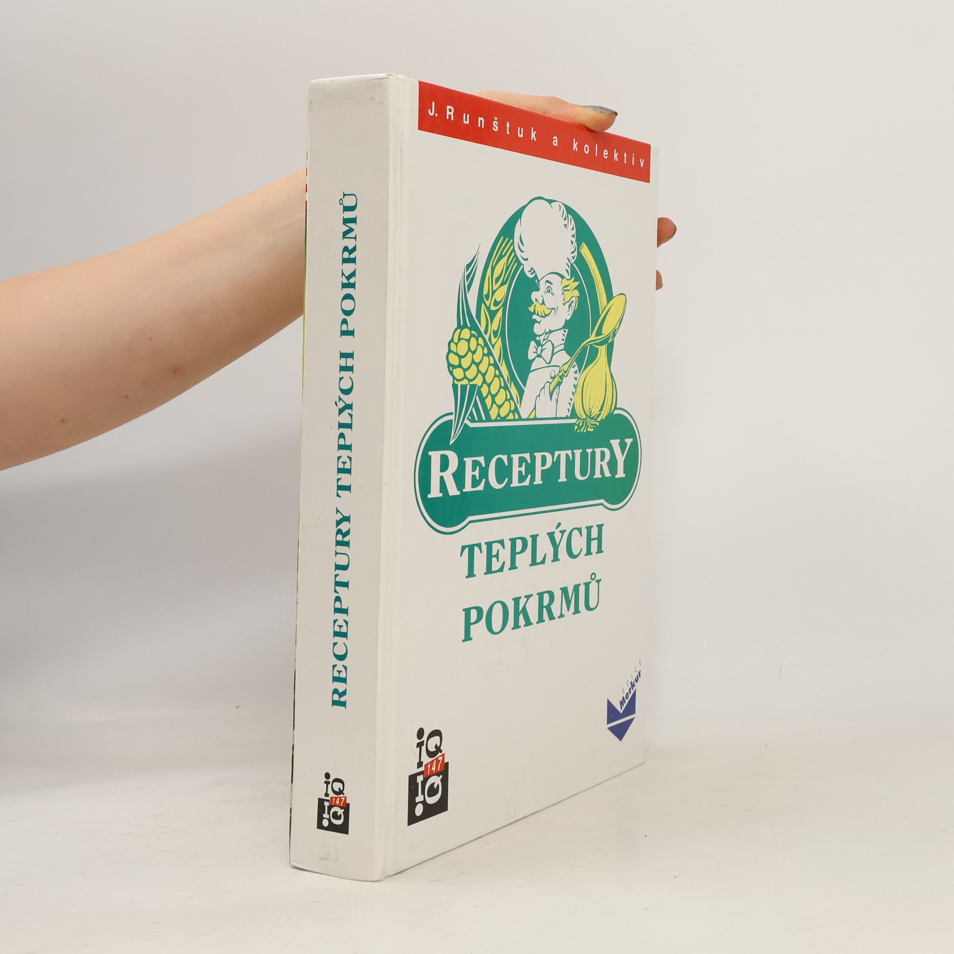 Jaroslav Runštuk Receptury teplých pokrmů
