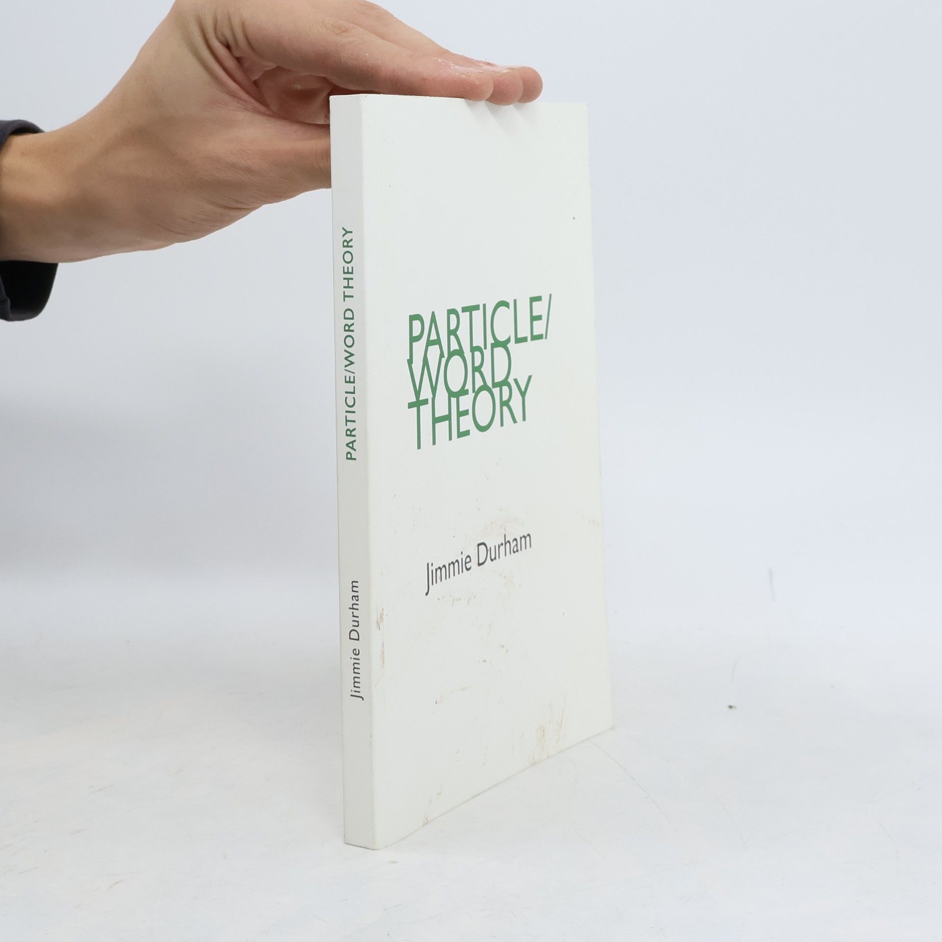 Jimmie Durham Particle/Word Theory