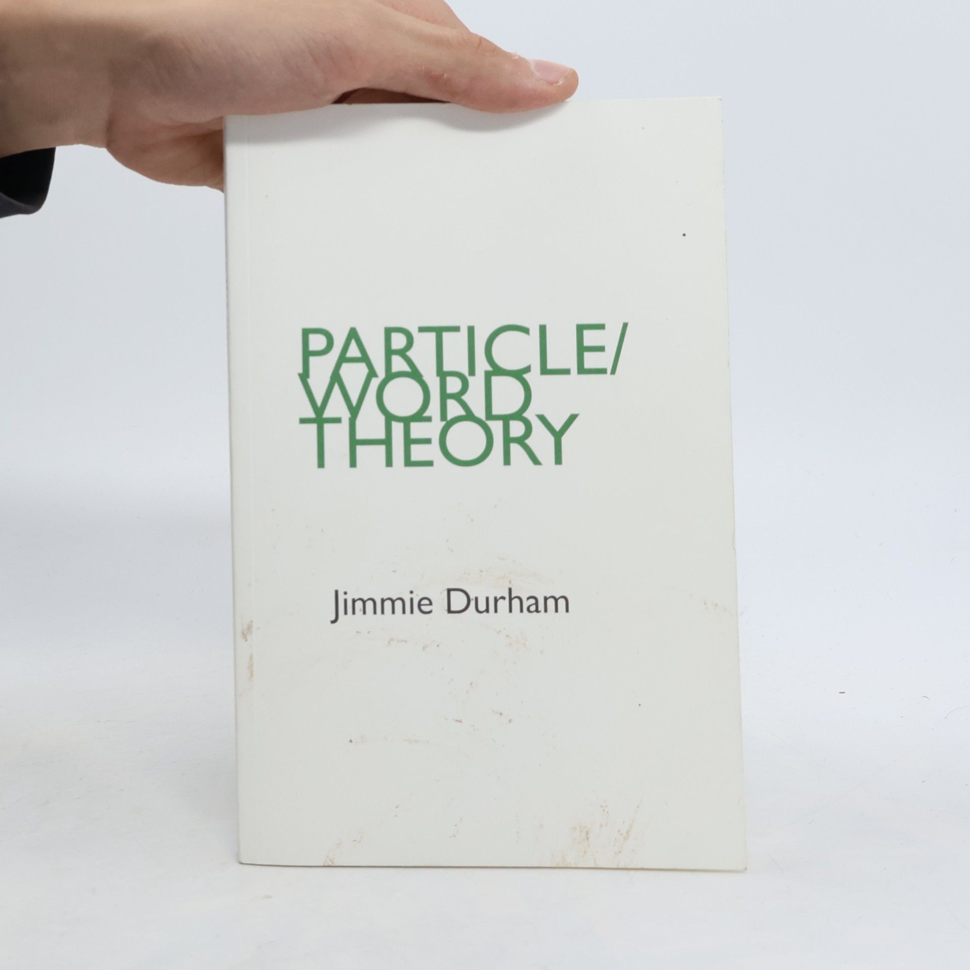 Jimmie Durham Particle/Word Theory