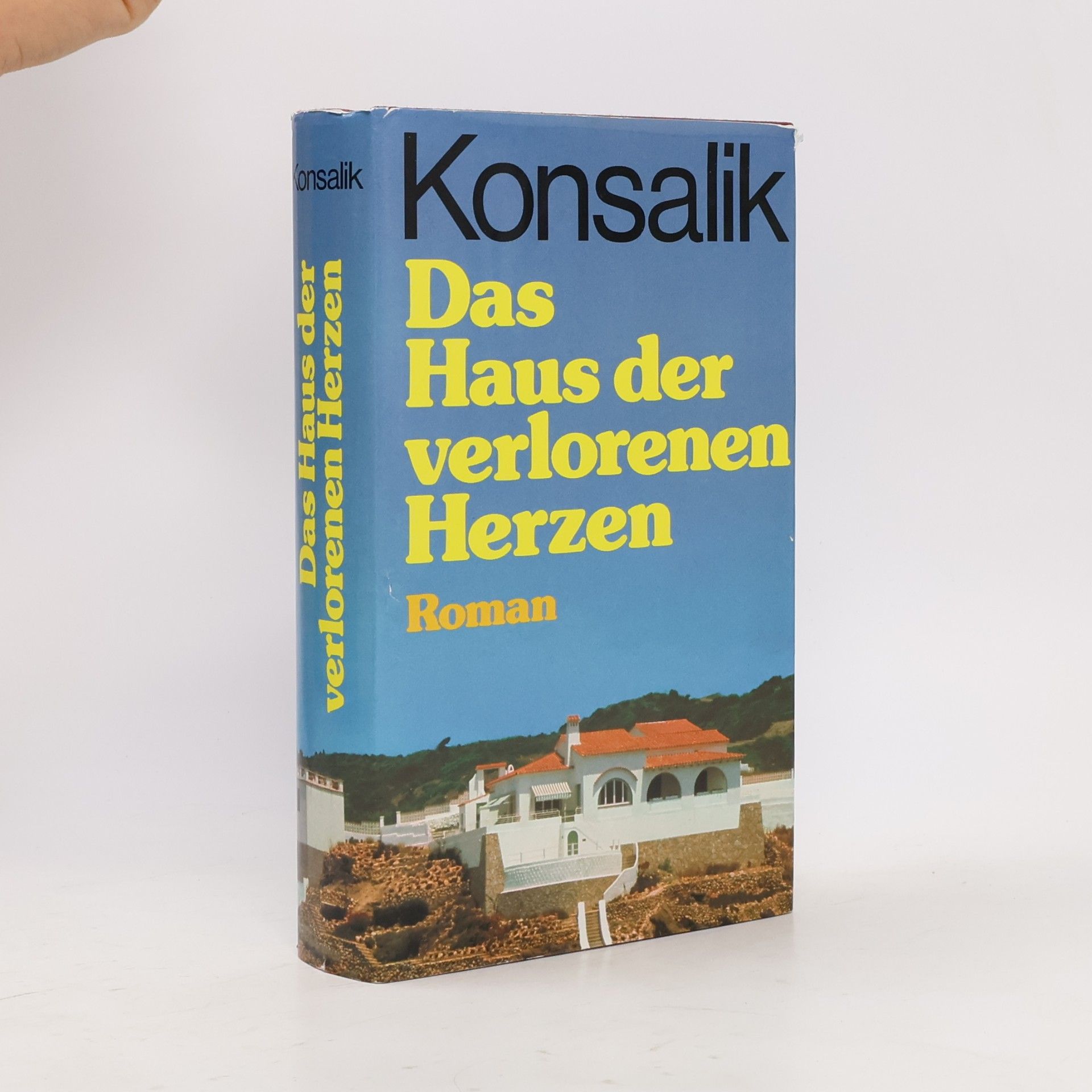 Heinz Günther Konsalik Das Haus der verlorenen Herzen