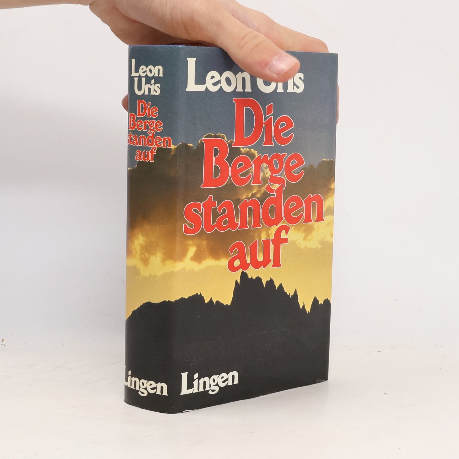 Leon Uris Die Berge standen auf