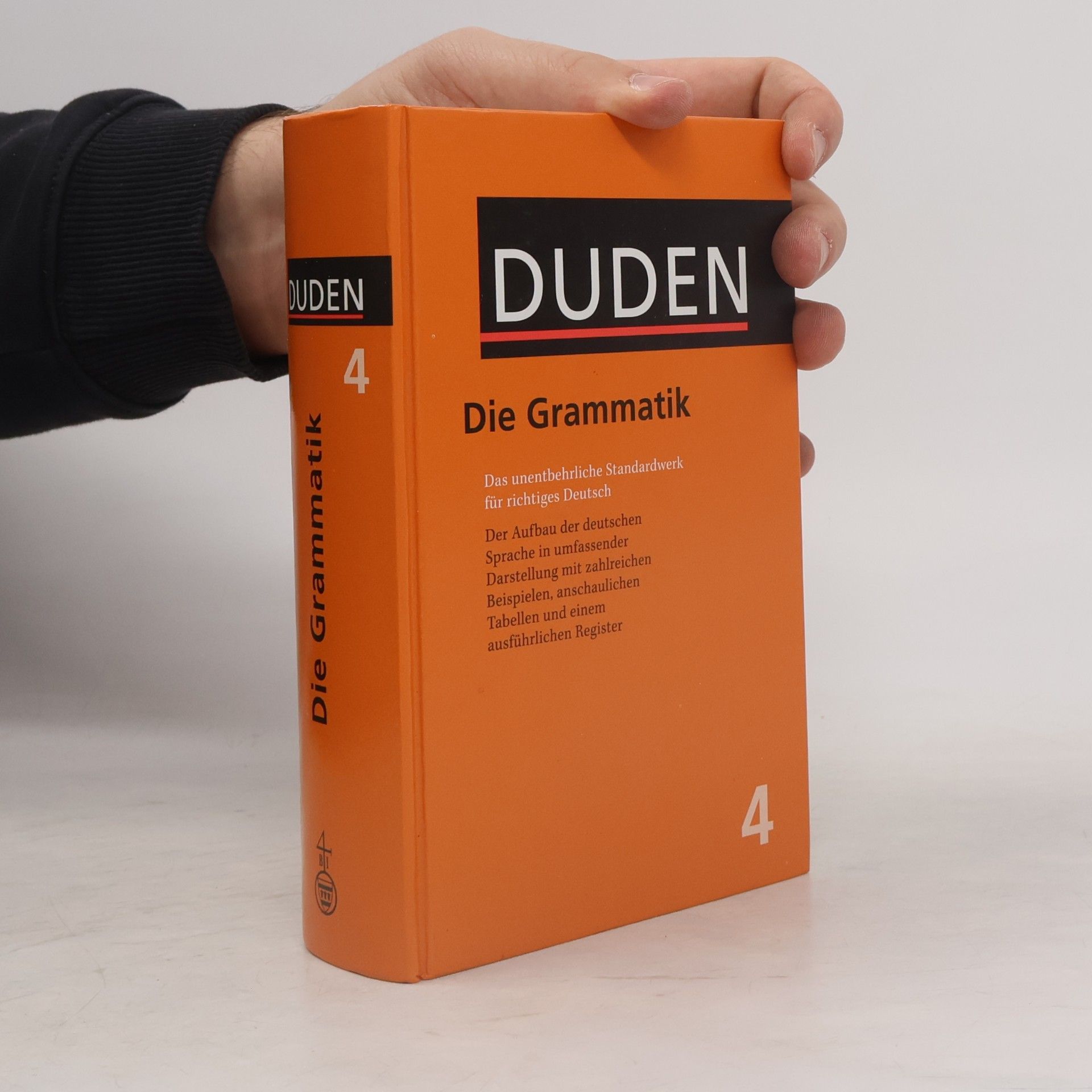 Matthias Wermke Duden. Bd. 4, Grammatik der deutschen Gegenwartssprache
