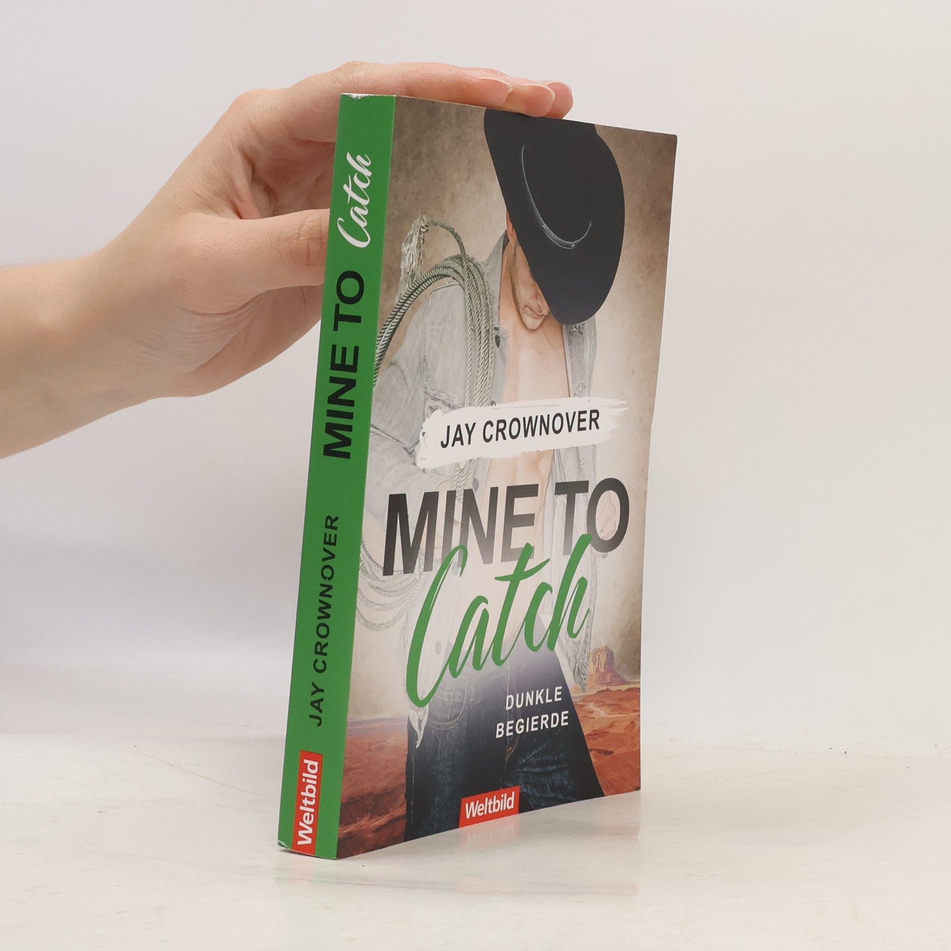 Jay Crownover Mine to Catch