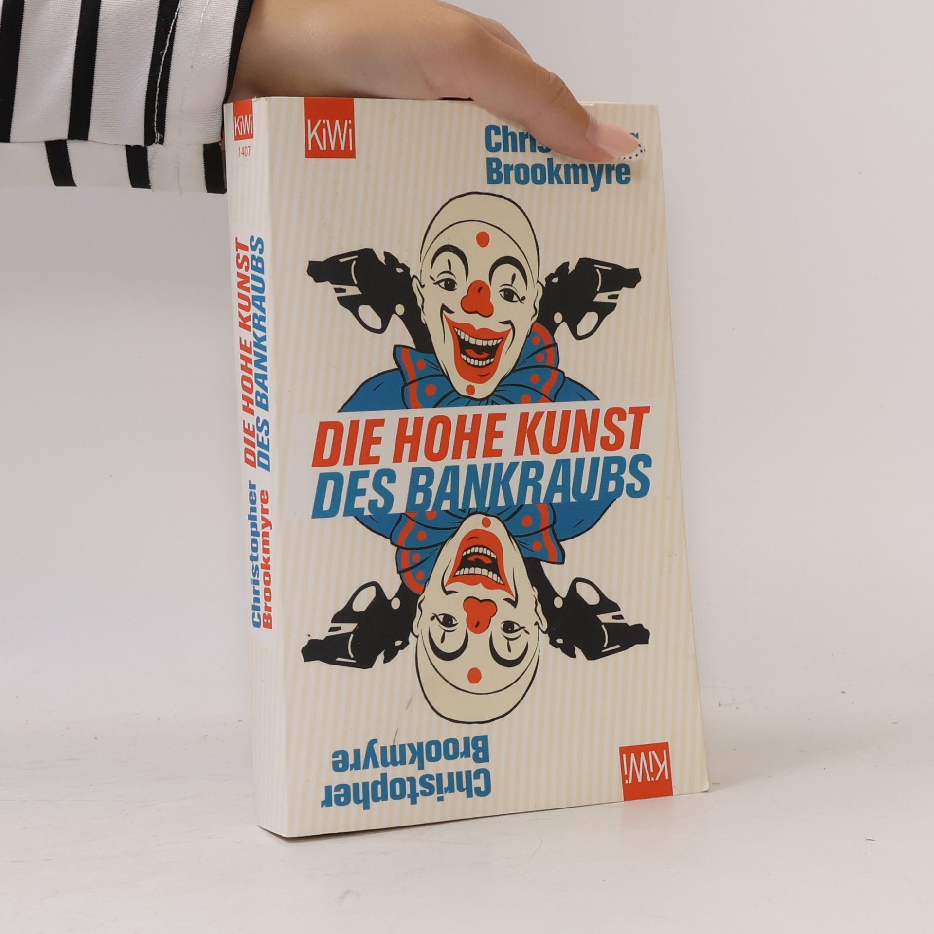 Christopher Brookmyre Die hohe Kunst des Bankraubs