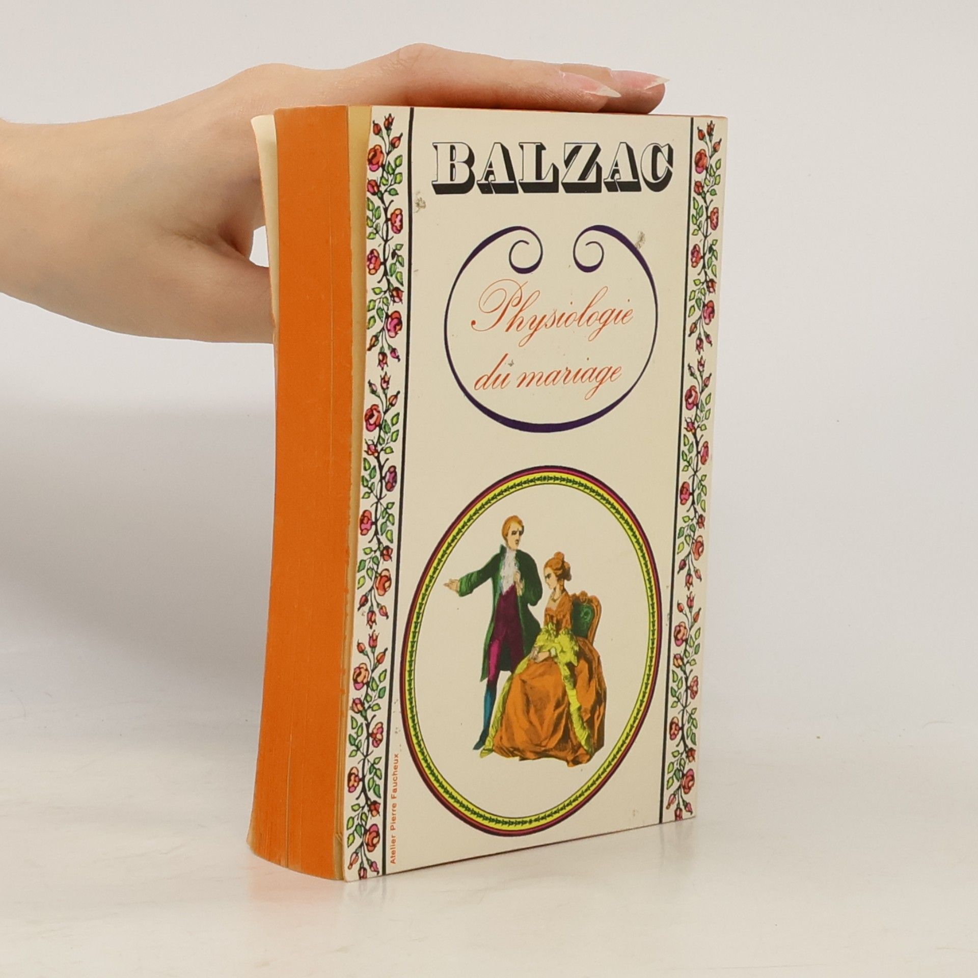 Honoré de Balzac Physiologie du mariage