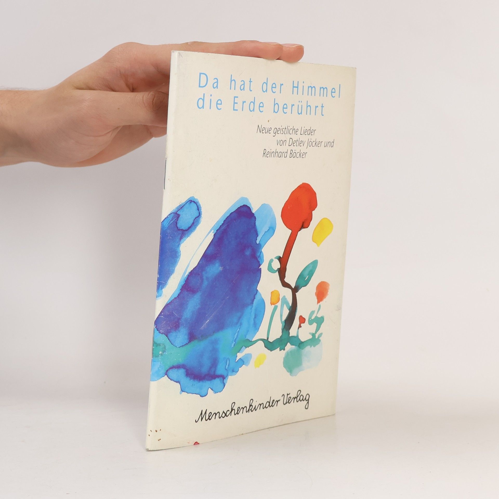 Da hat der Himmel die Erde berührt