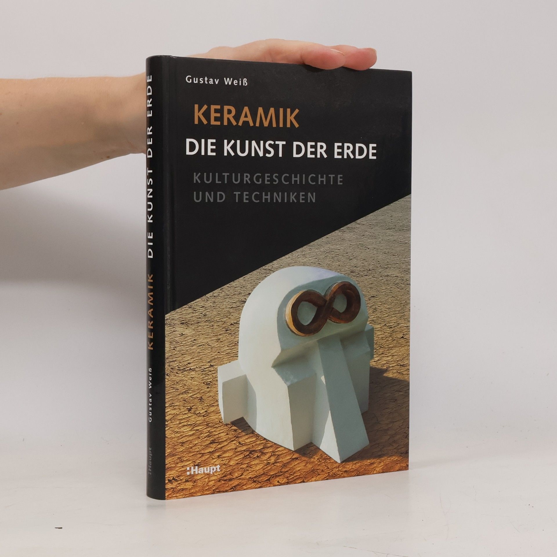 Gustav Weiß Keramik, die Kunst der Erde