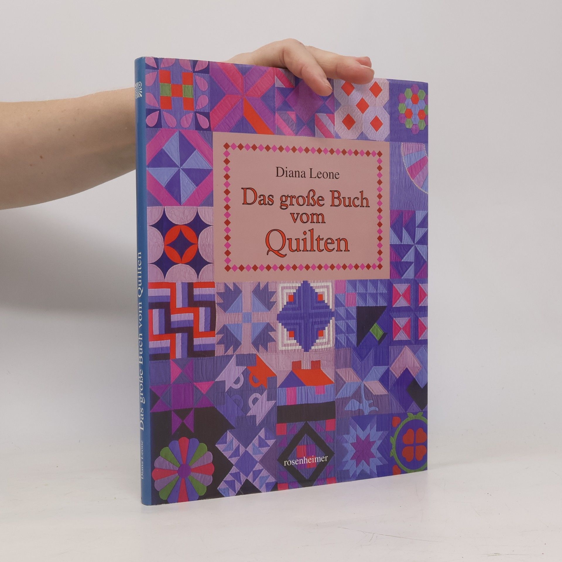 Diana Leone Das grosse Buch vom Quilten