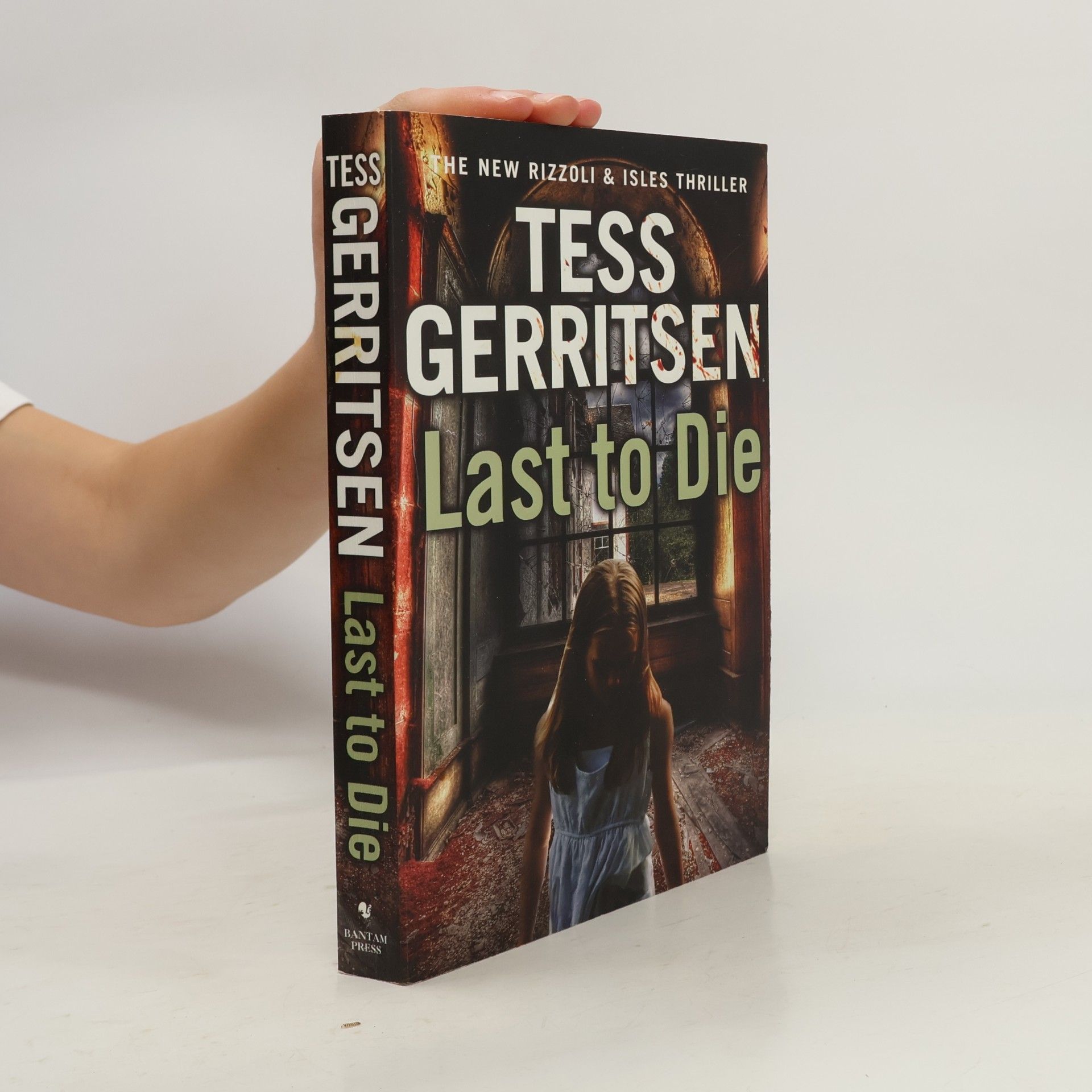 Tess Gerritsen Last to die