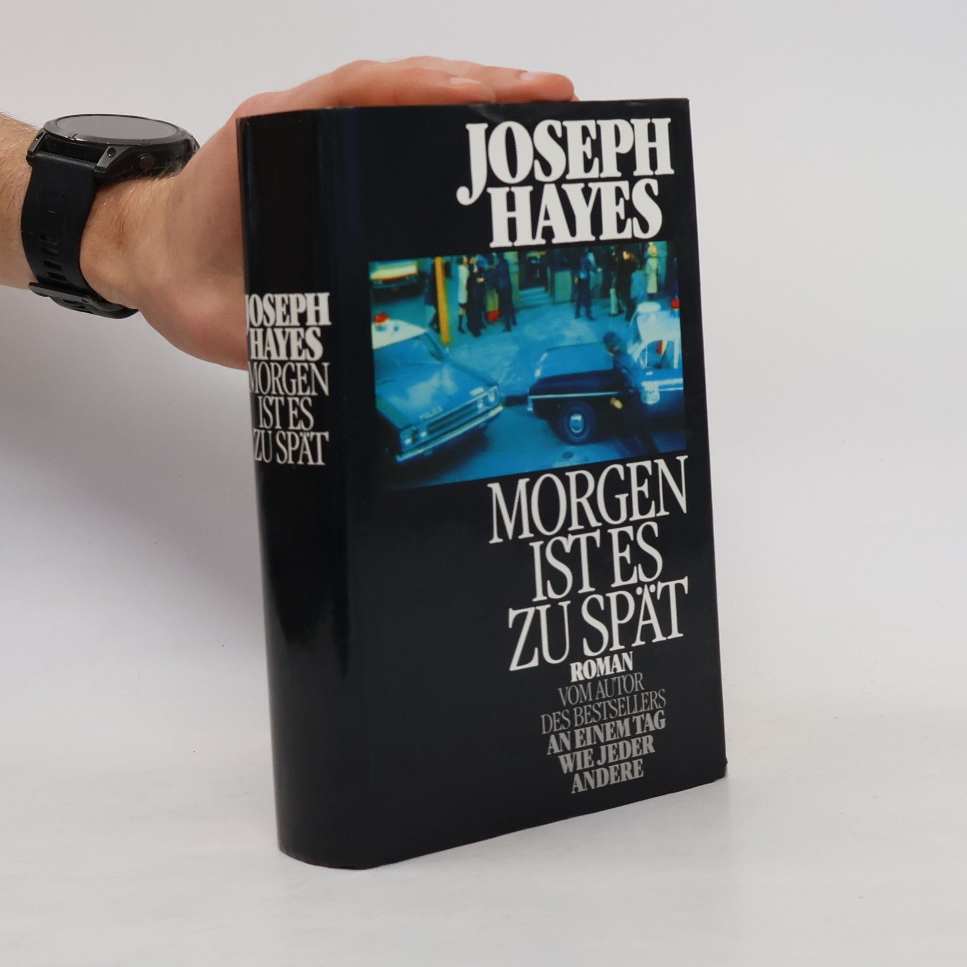 Joseph Hayes Morgen ist es zu Spät