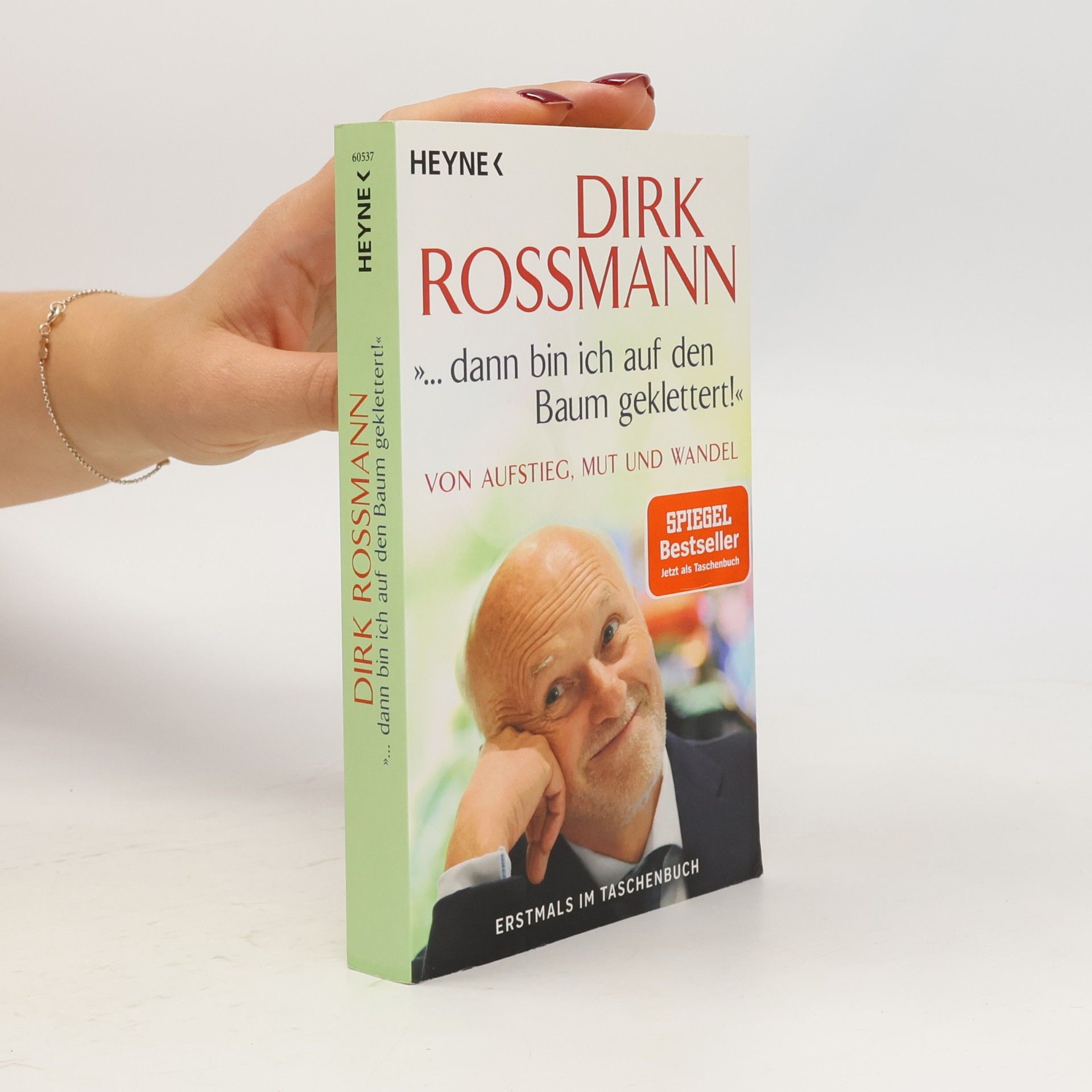 Dirk Rossmann "... dann bin ich auf den Baum geklettert!"