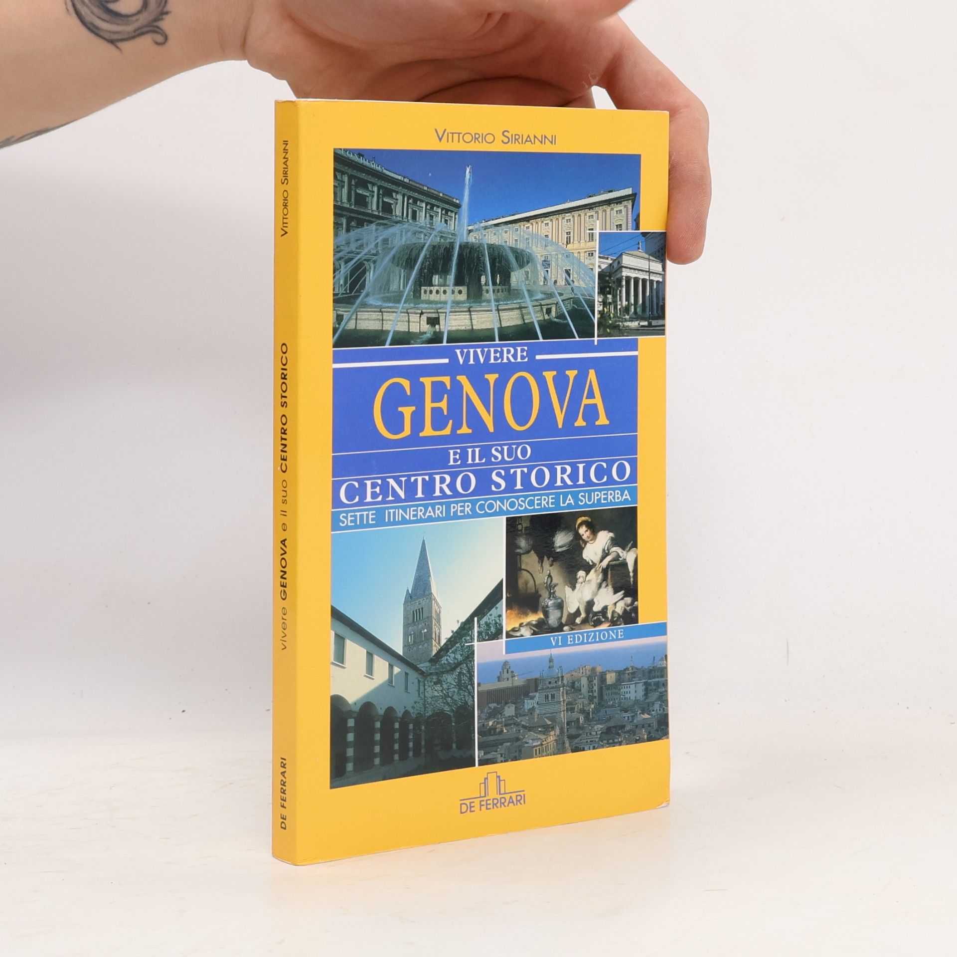 Vittorio Sirianni Vivere Genova e il suo centro storico