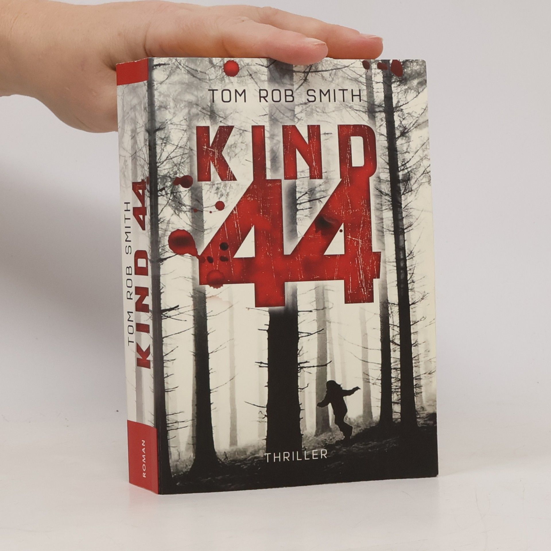 Tom Rob Smith Kind 44