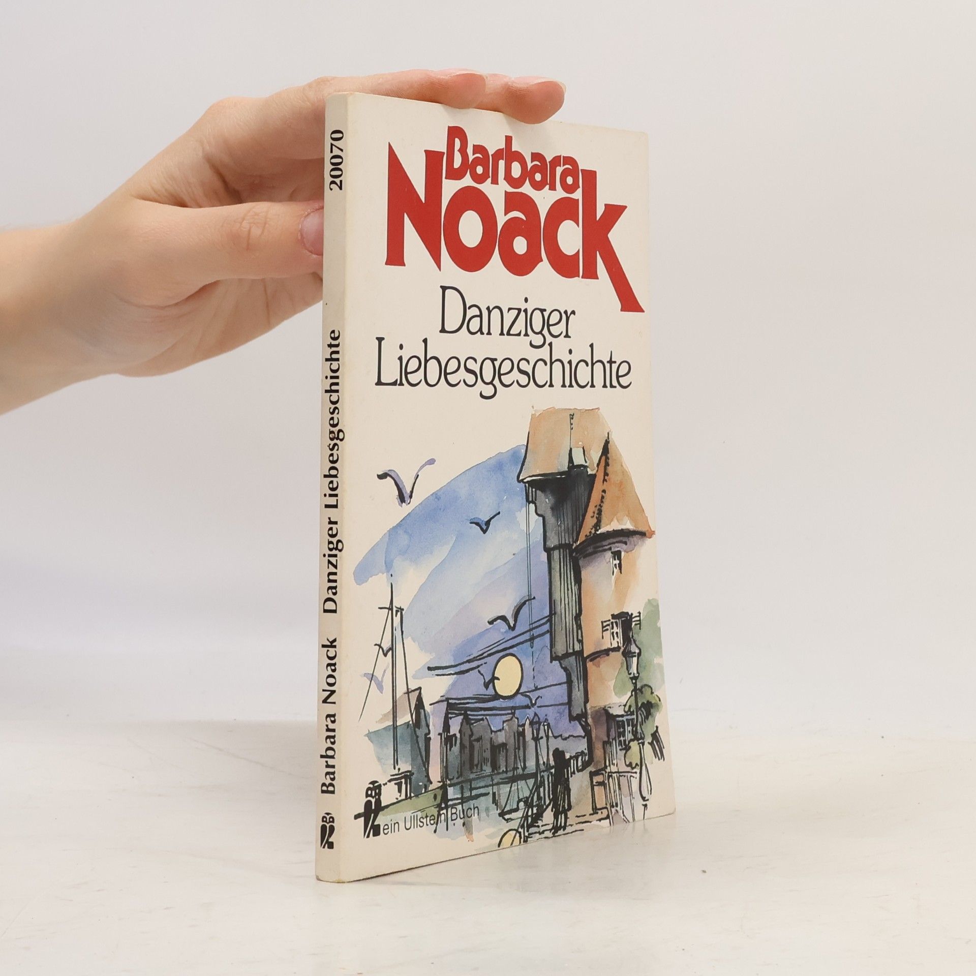 Barbara Noack Danziger Liebesgeschichte