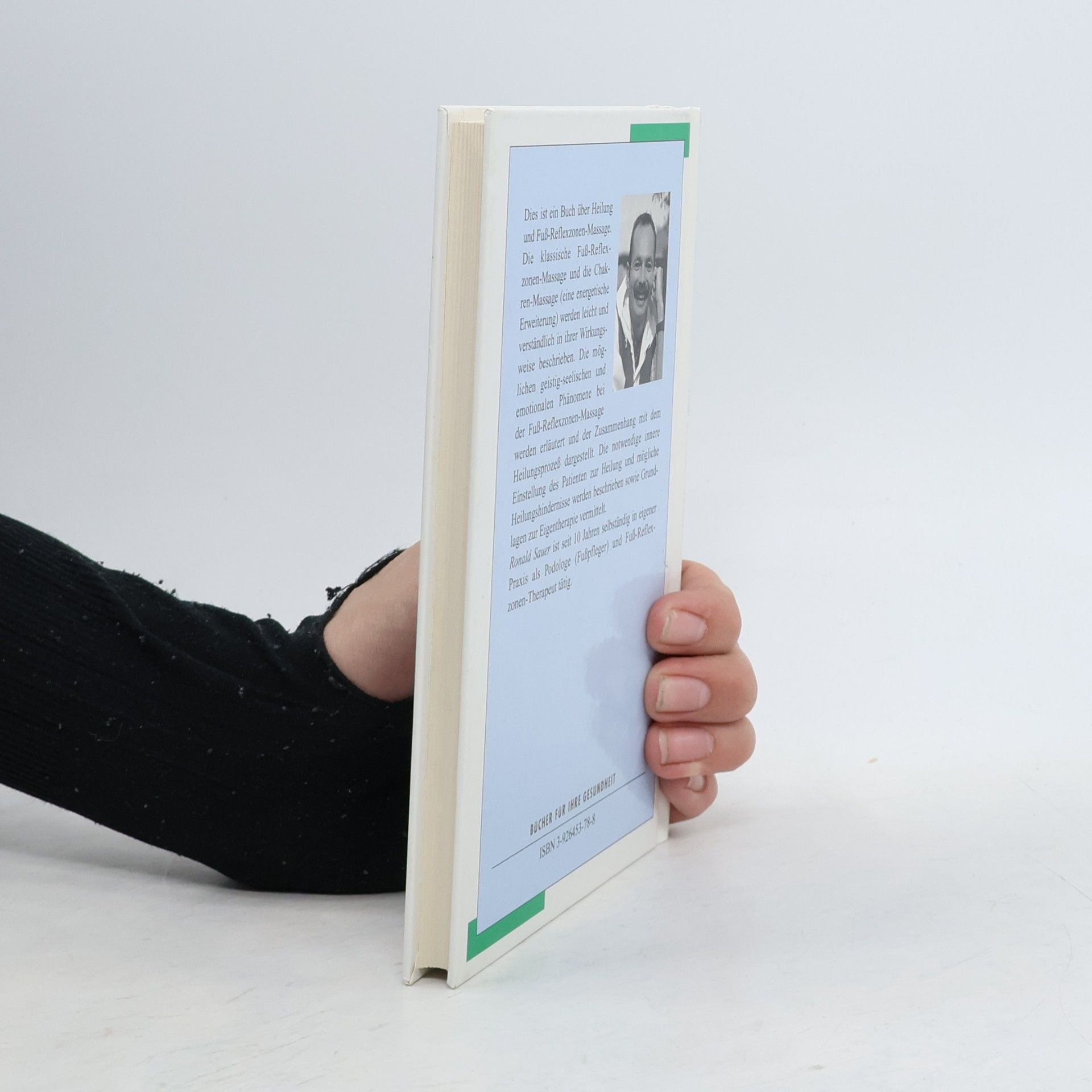 Ronald Sauer Fuss-Reflexzonen-Therapie mit Liebe und Licht