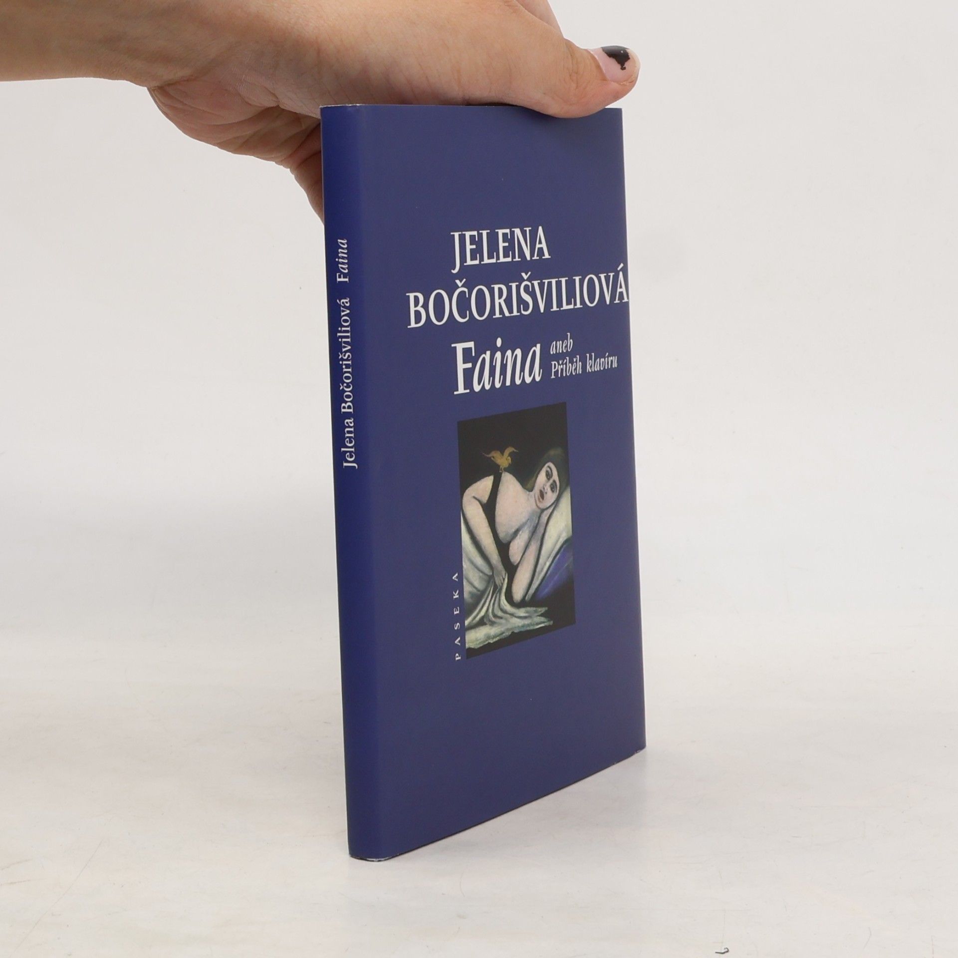 Jelena Bočorišvili Faina aneb Příběh klavíru