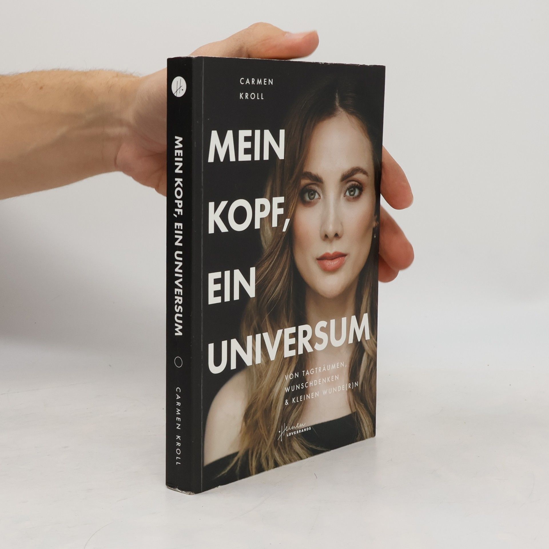 Carmen Kroll Mein Kopf, ein Universum