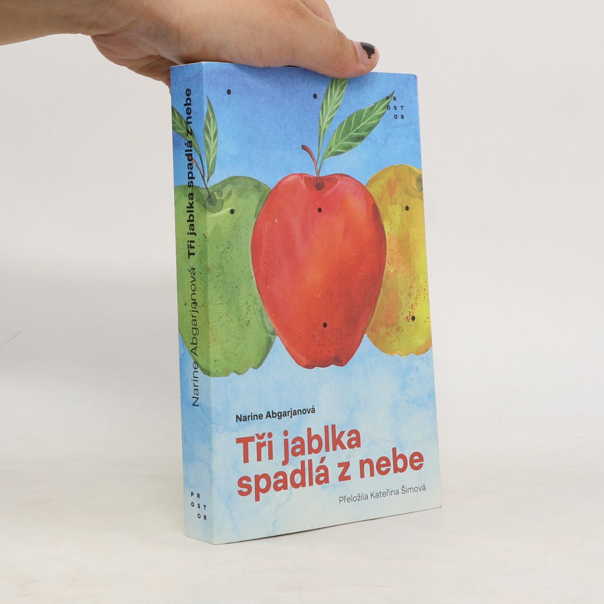 Narine Abgaryan Tři jablka spadlá z nebe