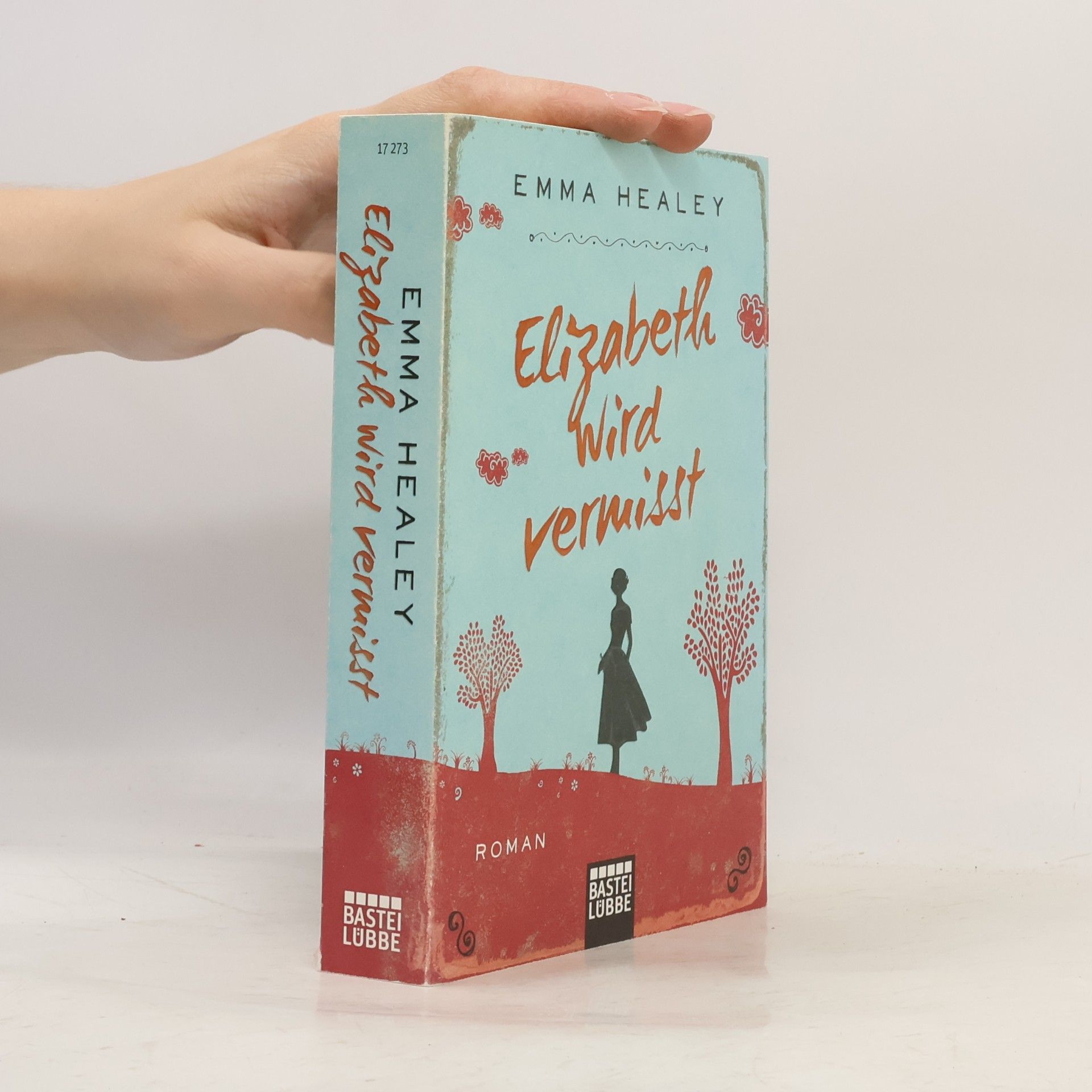 Emma Healey Elizabeth wird vermisst