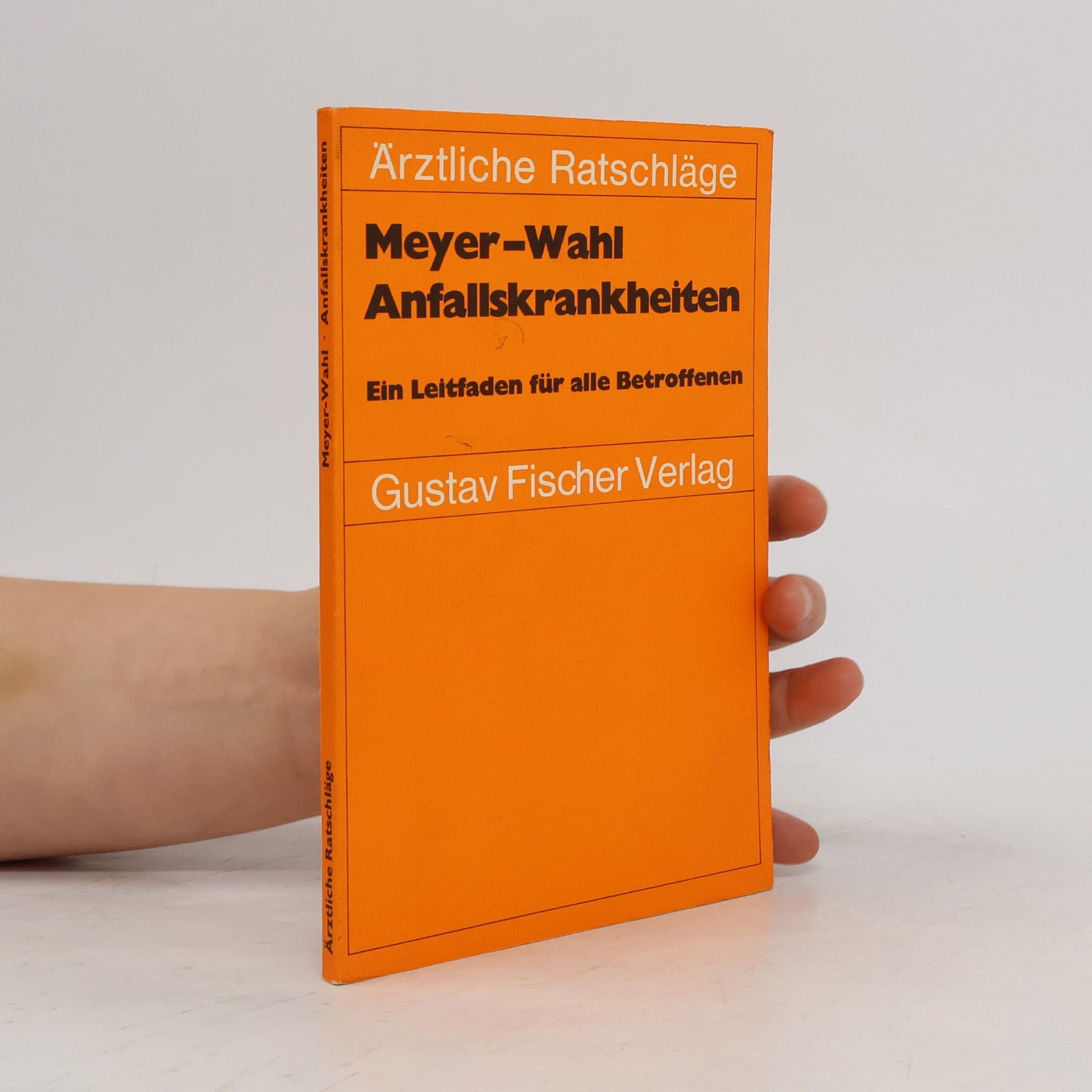 Lilli Meyer-Wahl Anfallskrankheiten