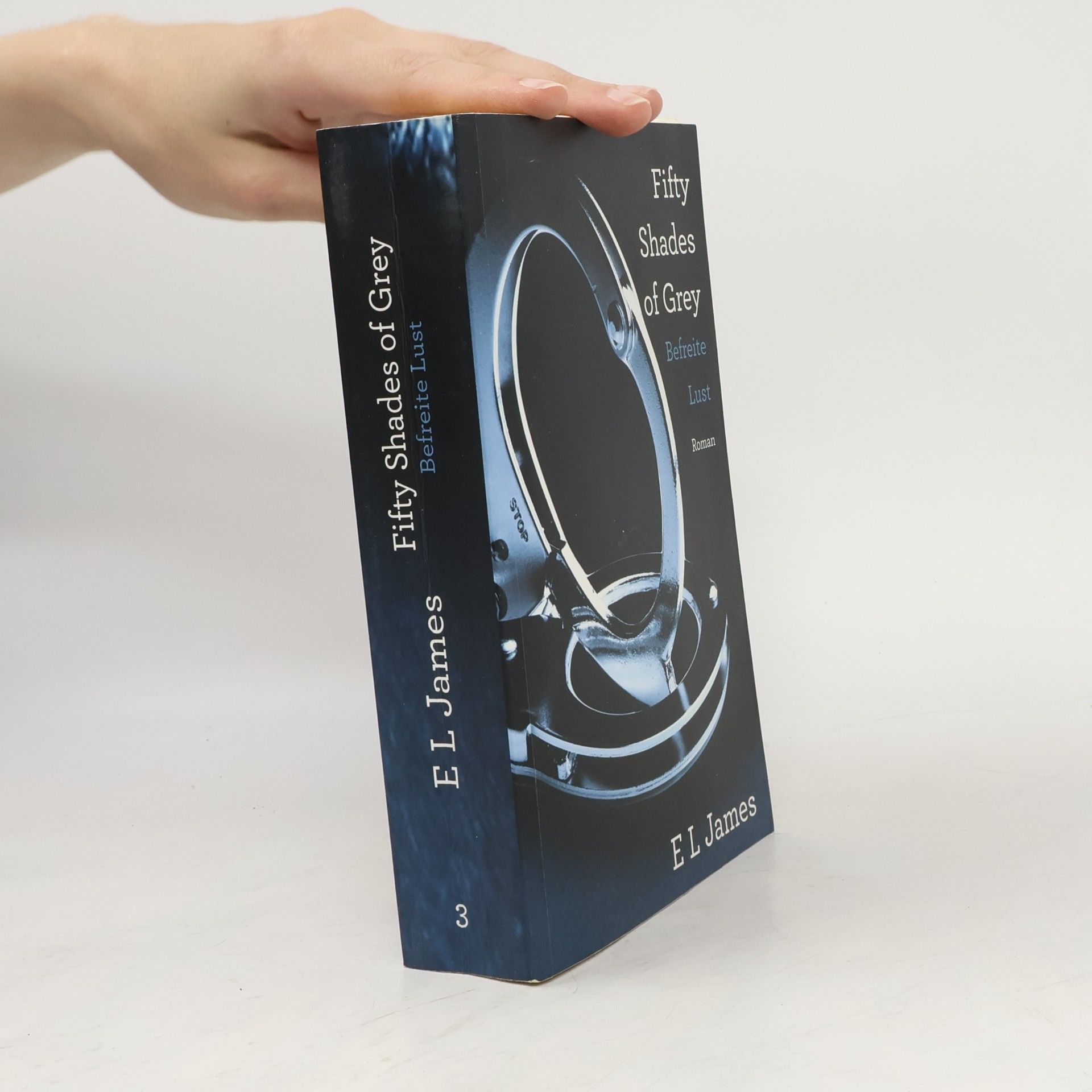 E. L. James Fifty Shades of Grey. Befreite Lust