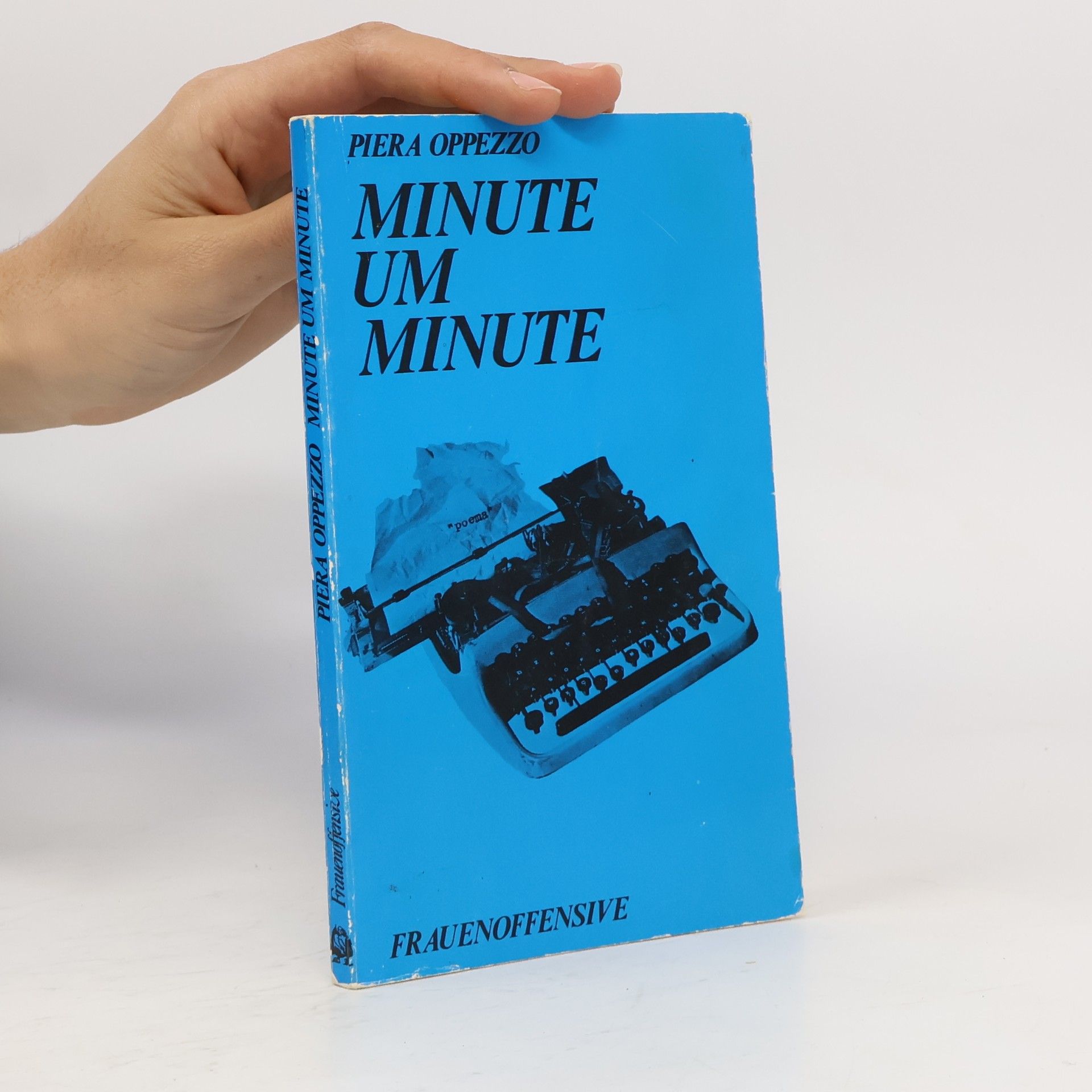 Piera Oppezzo Minute um Minute. Erzählung