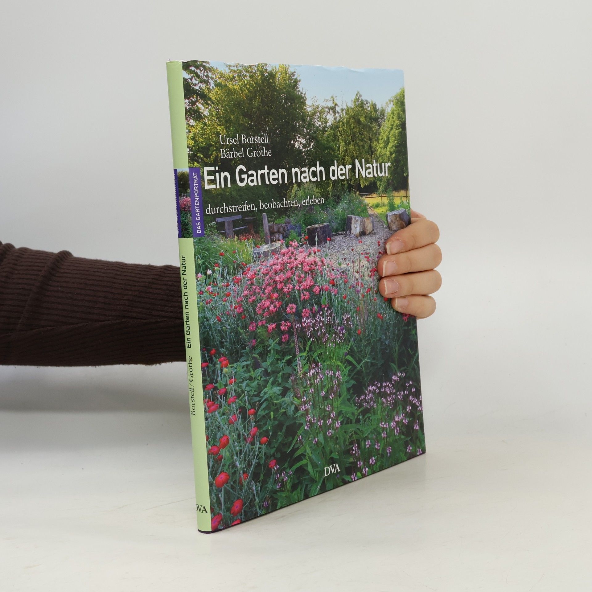 Ursel Borstell Ein Garten nach der Natur