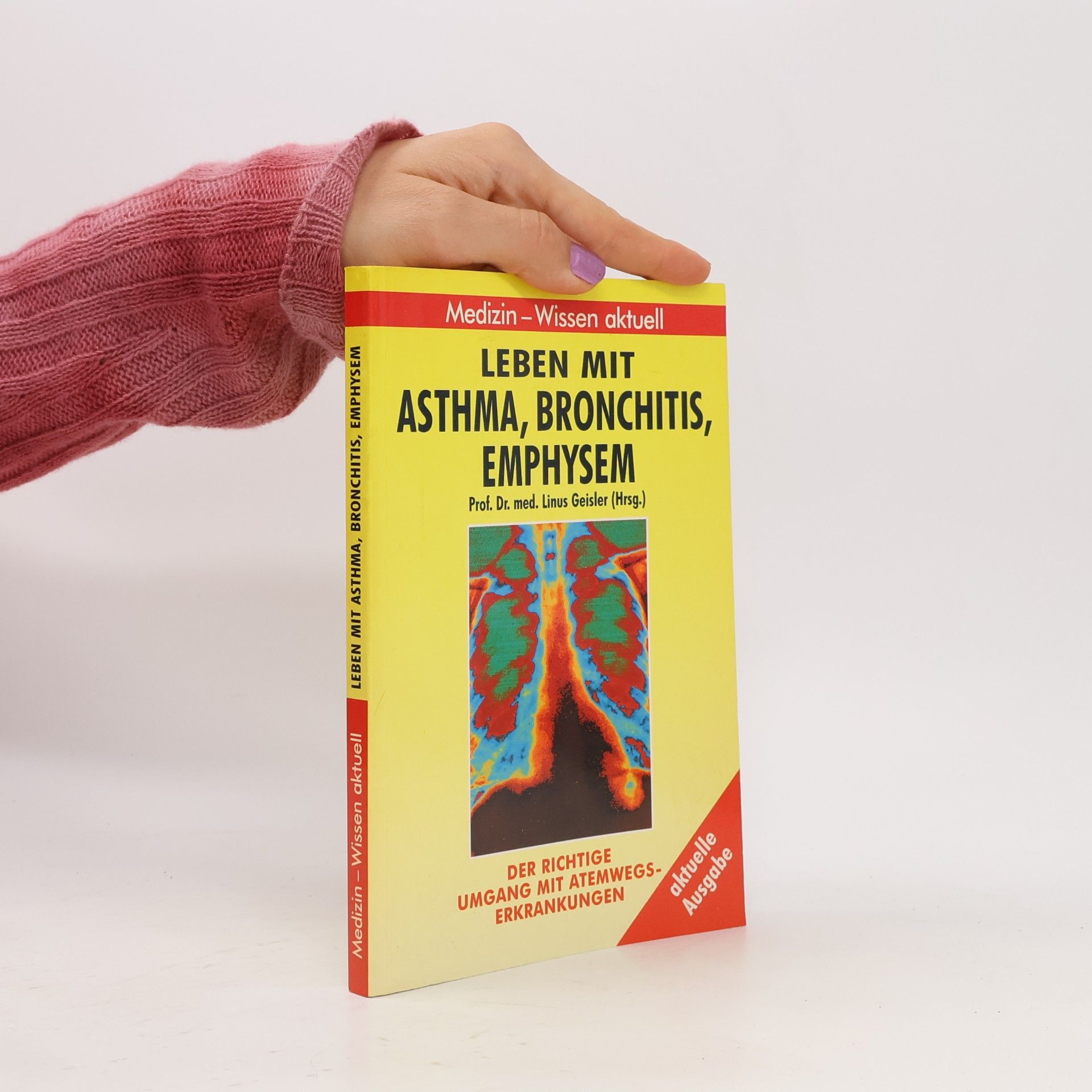 Linus S. Geisler Leben mit Asthma, Bronchitis, Emphysem