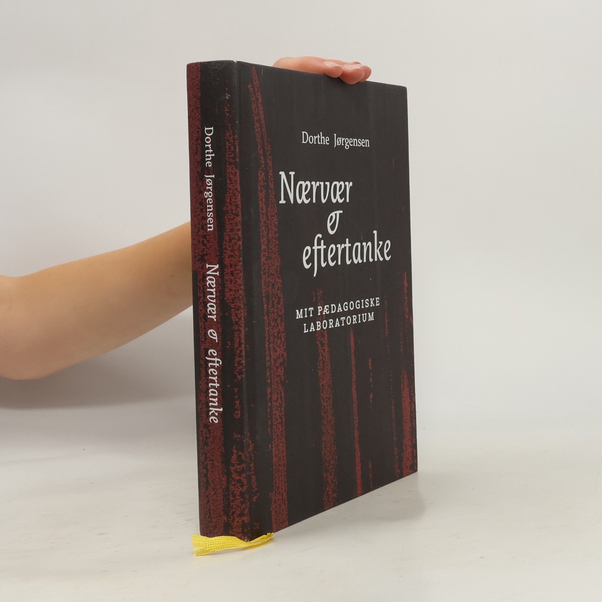 Dorthe Jørgensen Nærvær og eftertanke