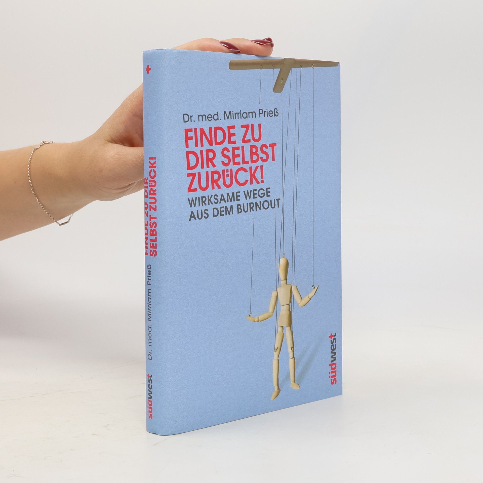 Mirriam Prieß Finde zu dir selbst zurück!